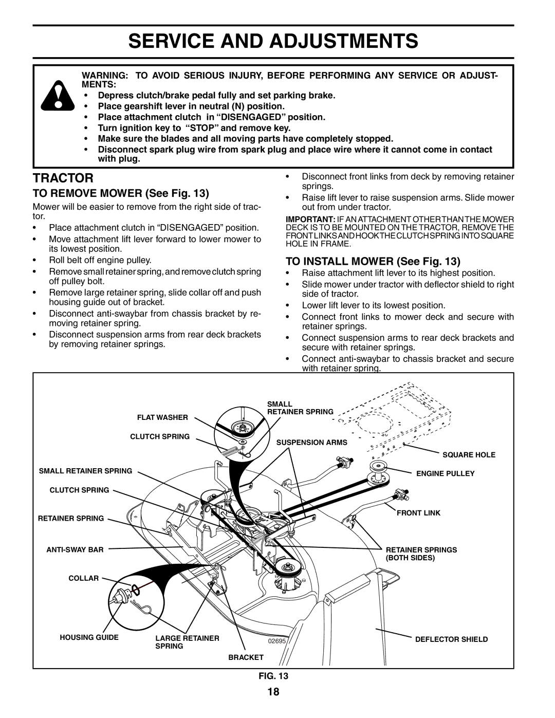 Poulan 188695 manual Service and Adjustments, To Remove Mower See Fig, To Install Mower See Fig 