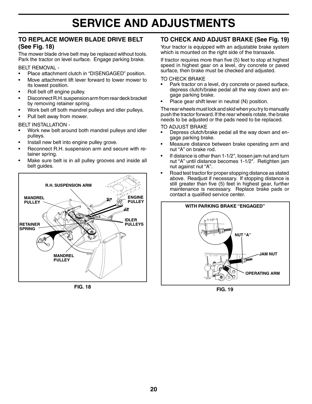 Poulan 188695 manual To Replace Mower Blade Drive Belt See Fig, To Check and Adjust Brake See Fig 