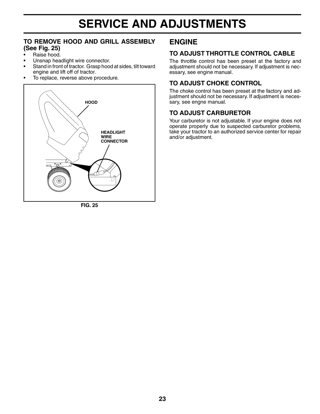 Poulan 188695 manual To Remove Hood and Grill Assembly See Fig, To Adjust Throttle Control Cable, To Adjust Choke Control 