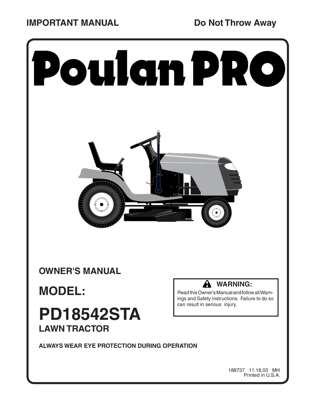 Poulan 188737 owner manual PD18542STA, Always Wear EYE Protection During Operation 