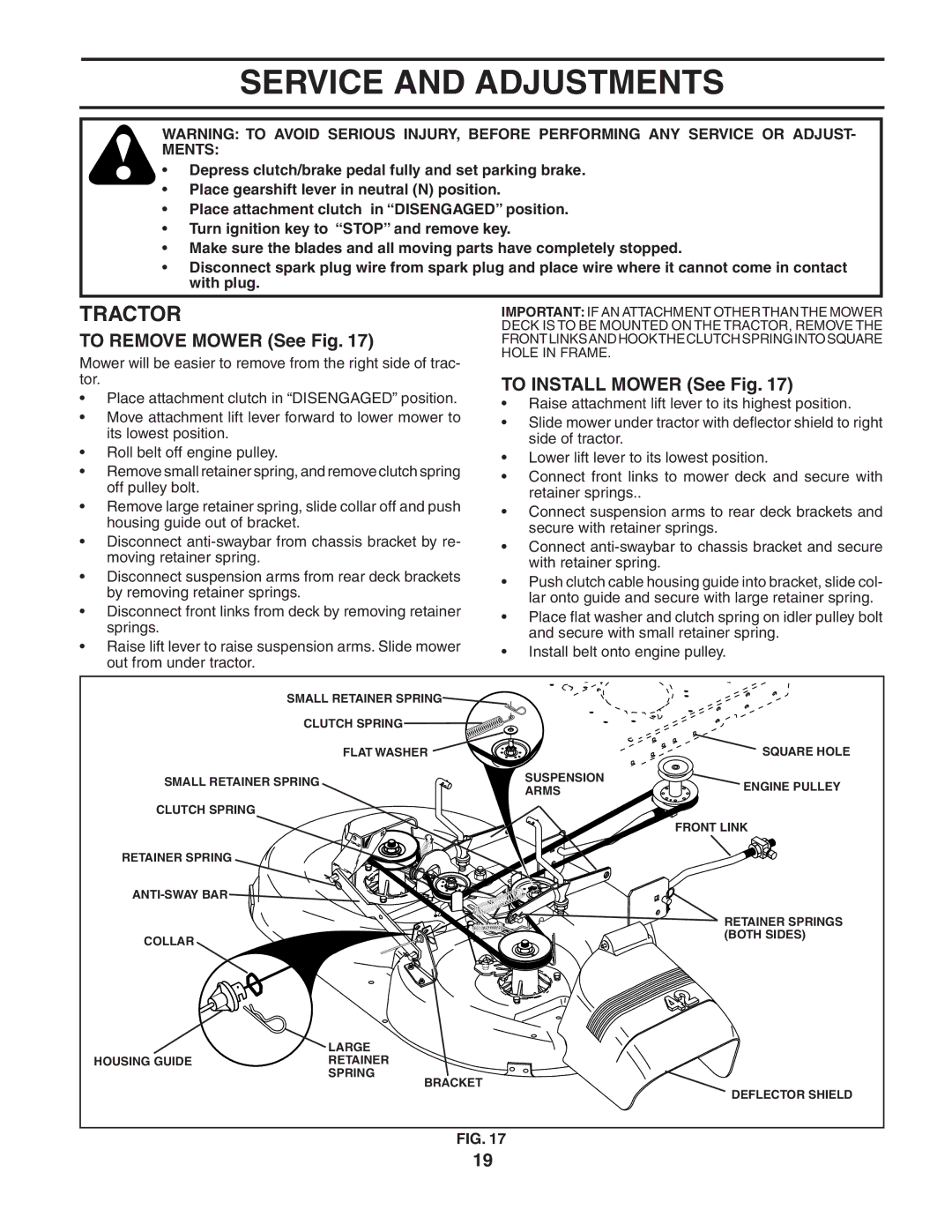 Poulan 188737 owner manual Service and Adjustments, To Remove Mower See Fig, To Install Mower See Fig 