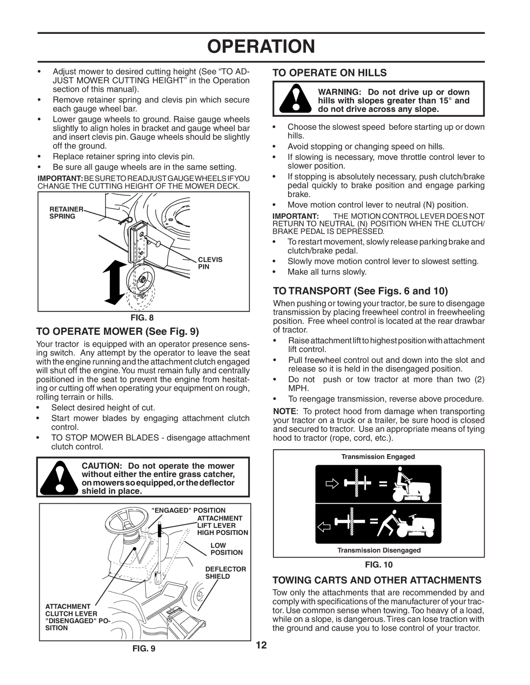 Poulan 188774 owner manual To Operate Mower See Fig, To Operate on Hills, To Transport See Figs 