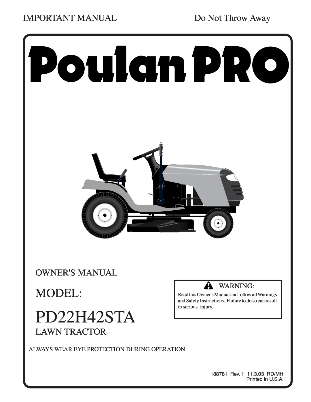Poulan 188781 owner manual Model, PD22H42STA, Important Manual, Lawn Tractor, Do Not Throw Away, 02478 