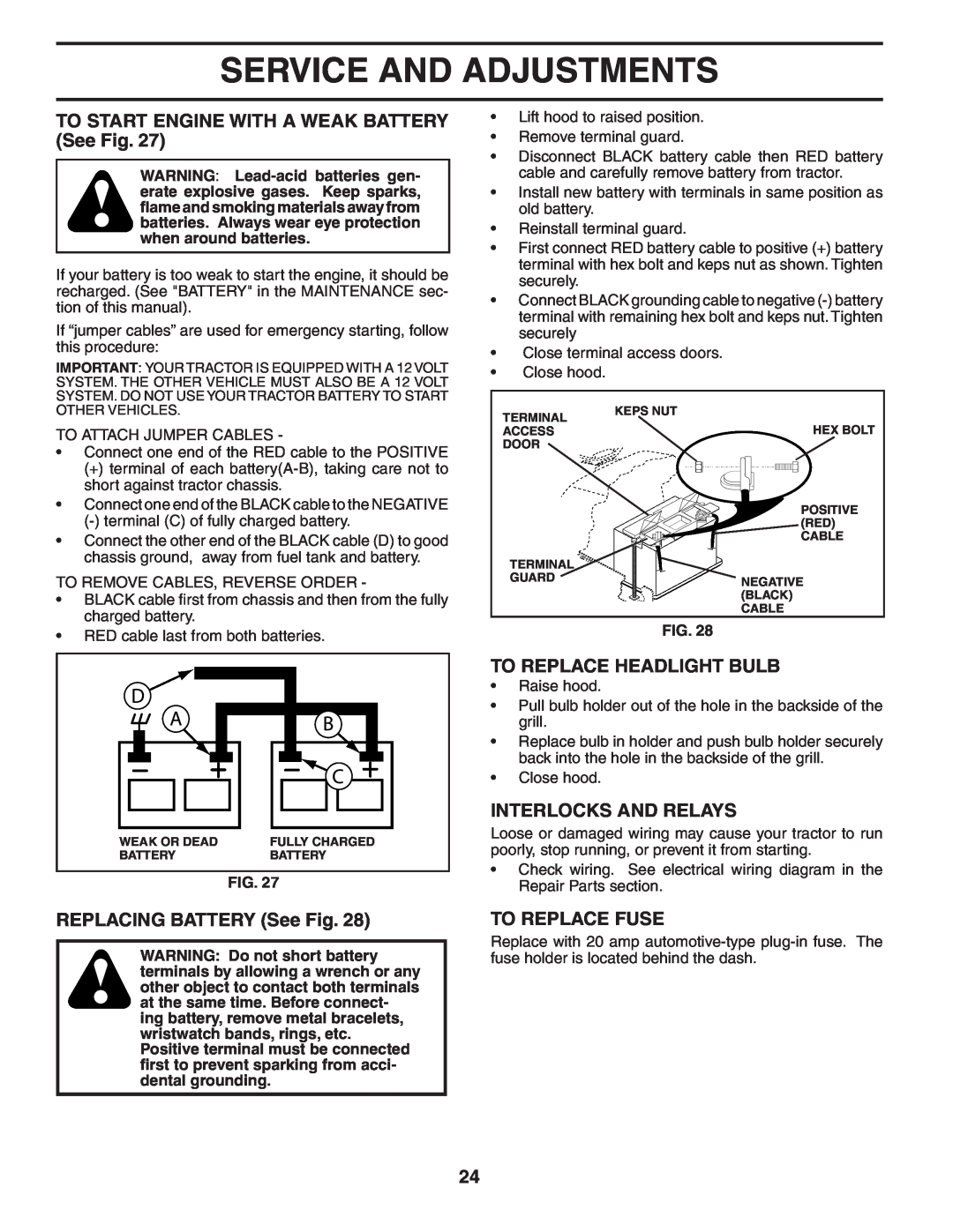 Poulan 188781 owner manual TO START ENGINE WITH A WEAK BATTERY See Fig, To Replace Headlight Bulb, Interlocks And Relays 