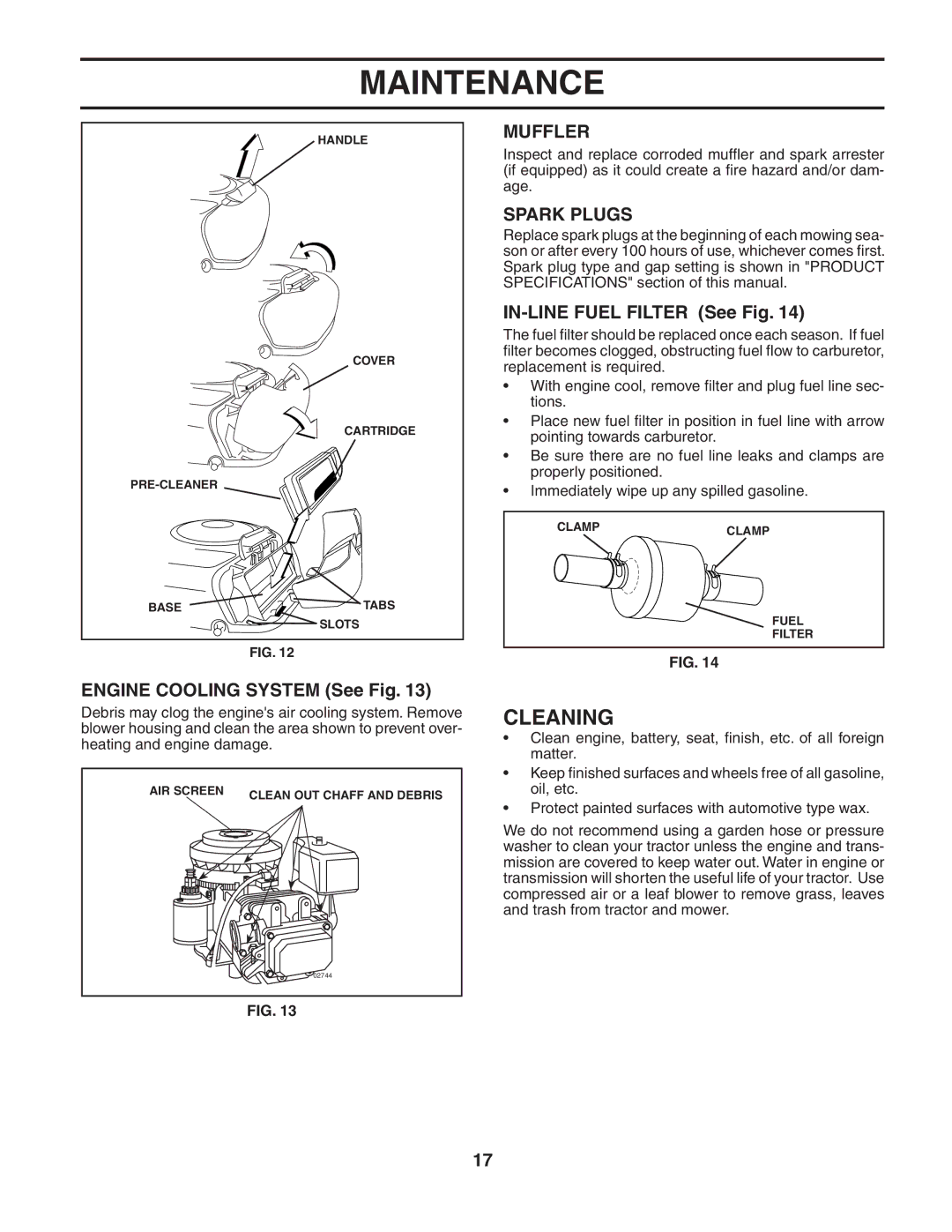 Poulan 188870 manual Cleaning, Engine Cooling System See Fig, Muffler, Spark Plugs, IN-LINE Fuel Filter See Fig 