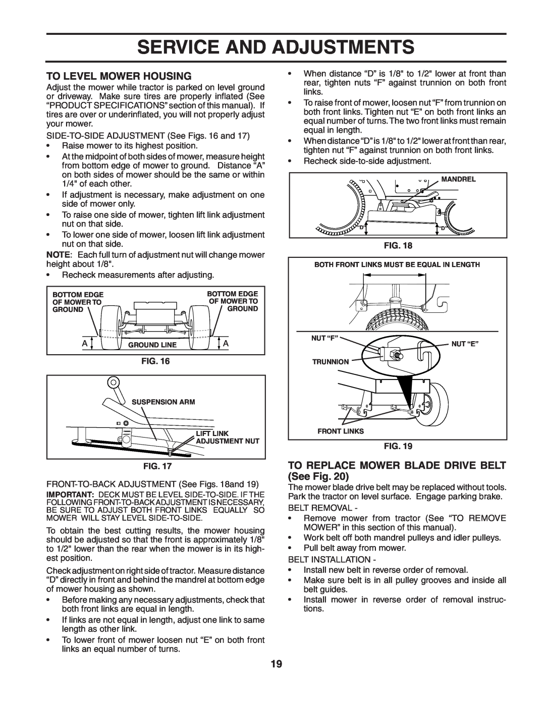 Poulan 188870 manual To Level Mower Housing, TO REPLACE MOWER BLADE DRIVE BELT See Fig, Service And Adjustments 