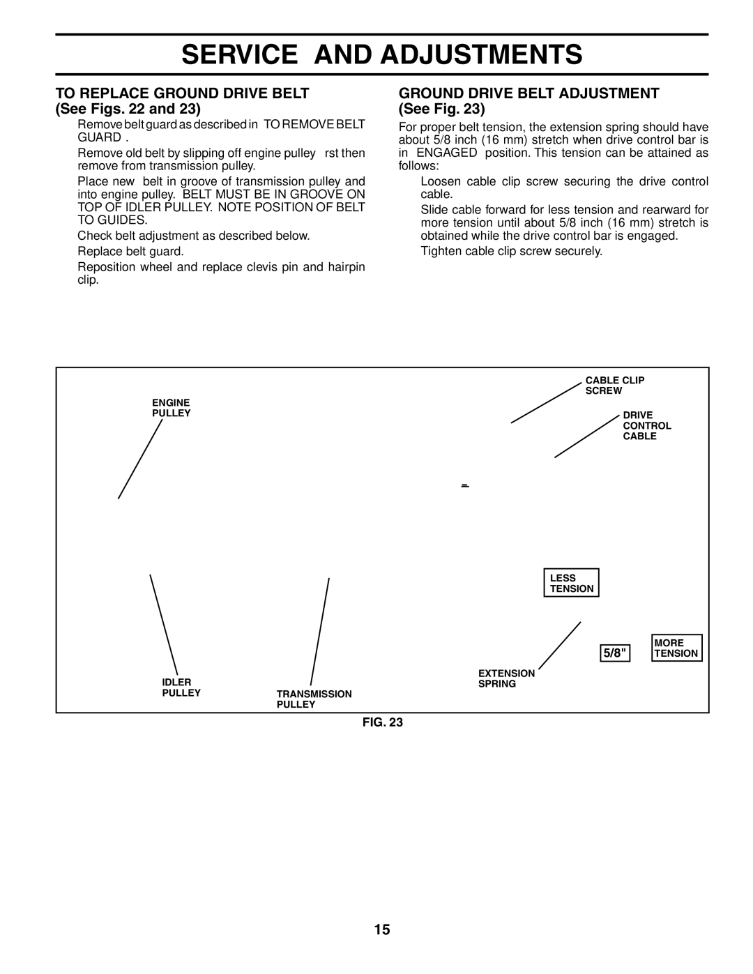 Poulan 188904 owner manual To Replace Ground Drive Belt See Figs, Ground Drive Belt Adjustment See Fig 