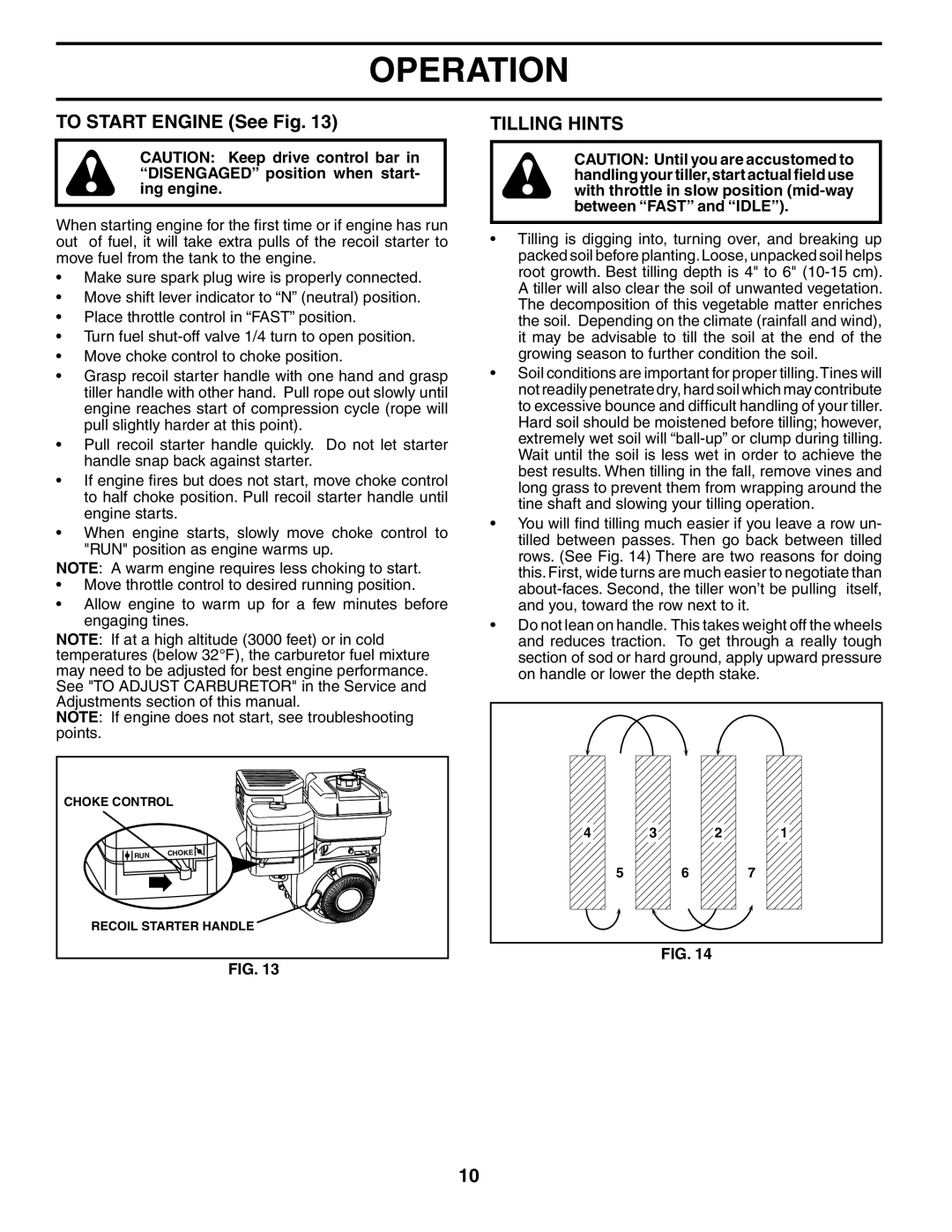 Poulan 190388 owner manual To Start Engine See Fig, Tilling Hints 