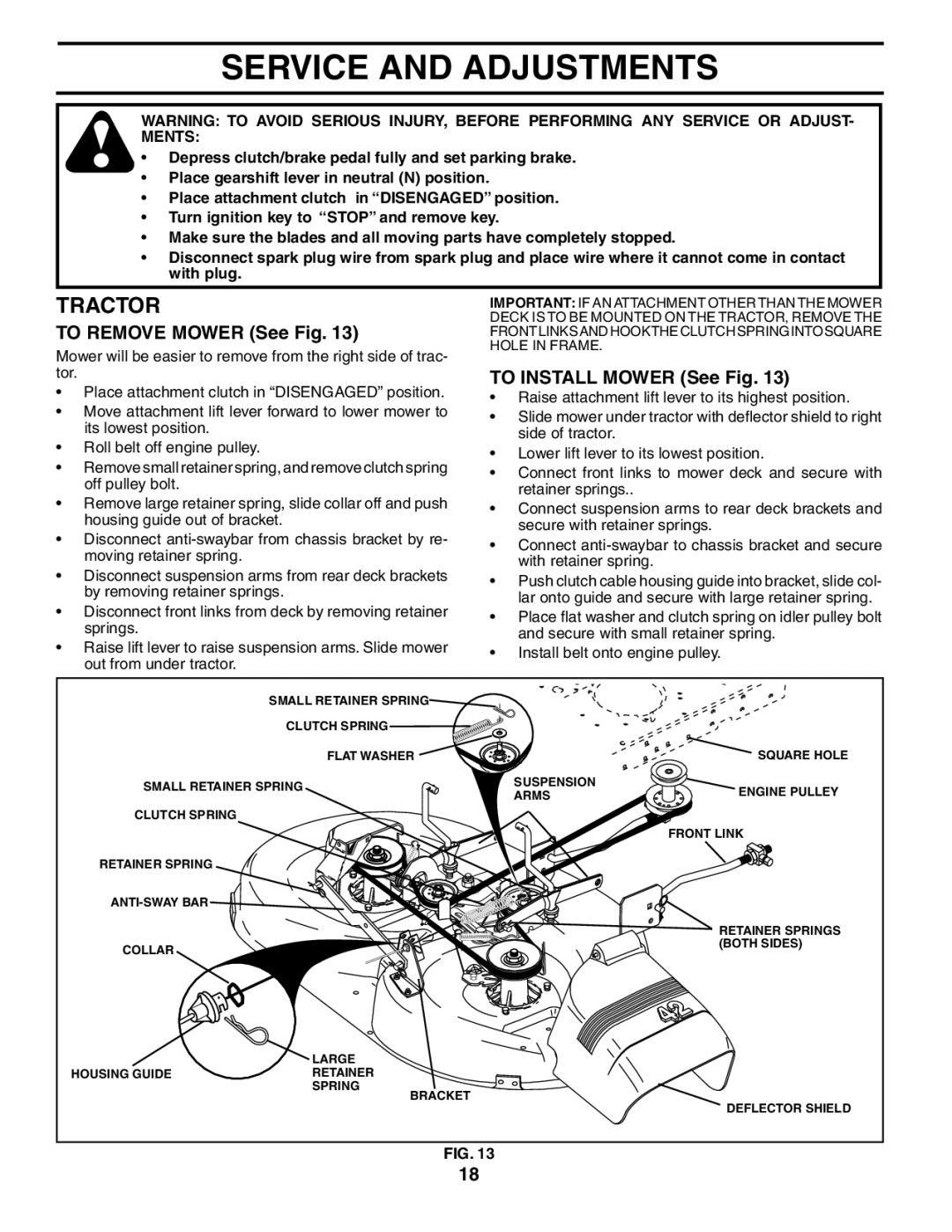 Poulan 190781 manual Service and Adjustments, To Remove Mower See Fig, To Install Mower See Fig 