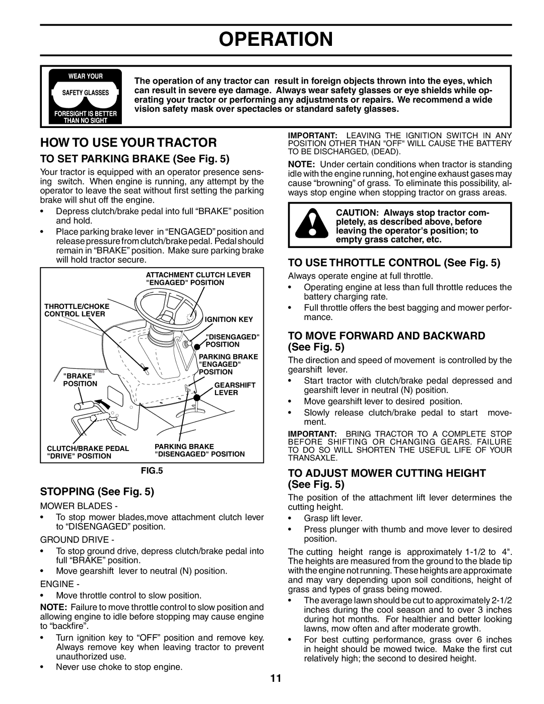 Poulan 190785 manual HOW to USE Your Tractor 