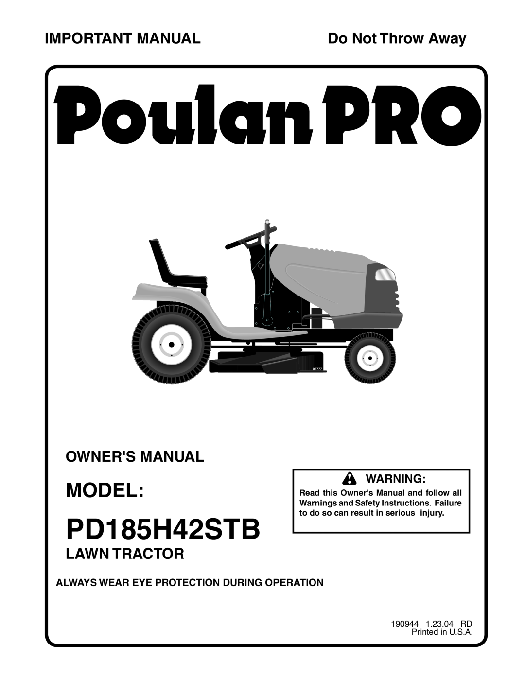 Poulan 190944 owner manual Model, Important Manual, Owners Manual, Lawn Tractor, PD185H42STB, Do Not Throw Away, 02777 