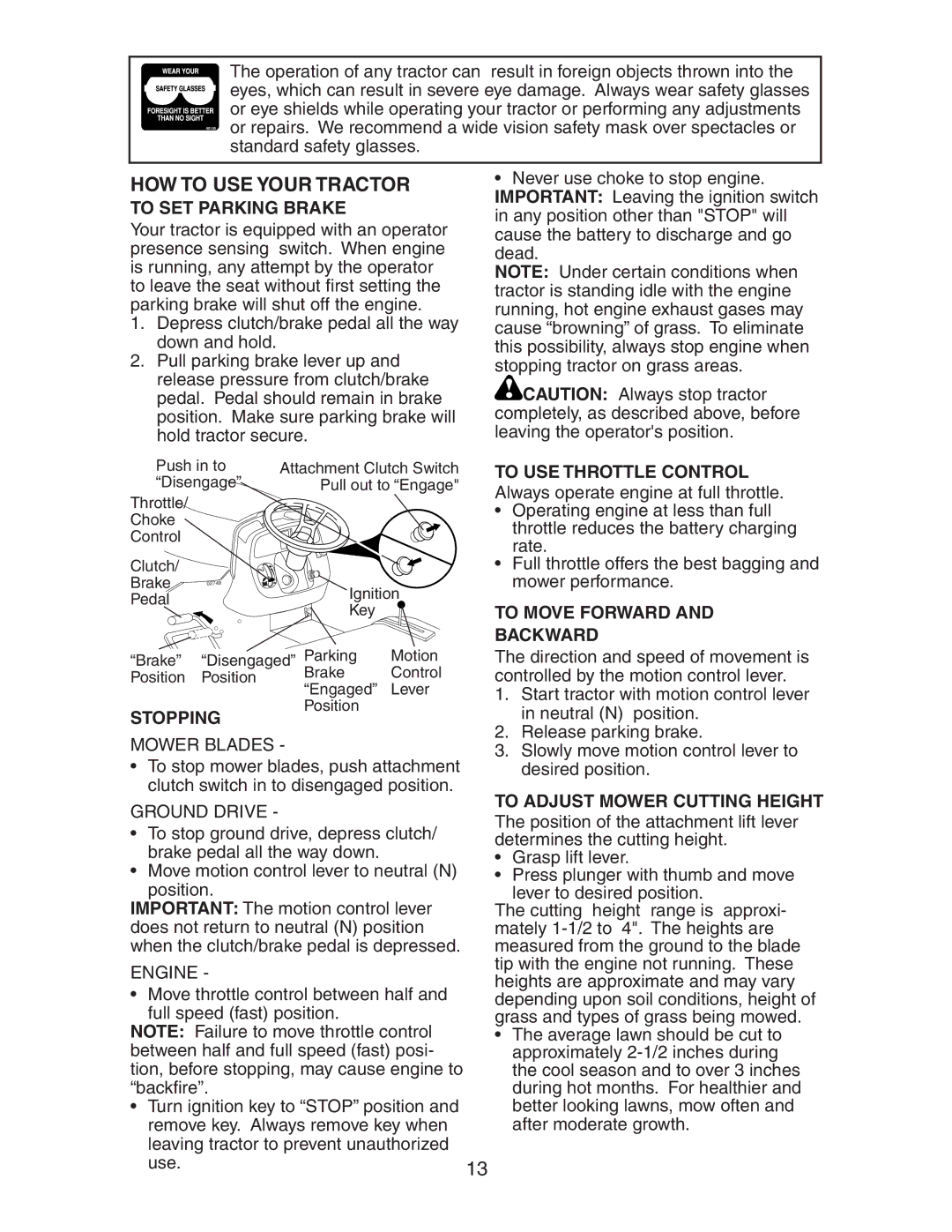 Poulan 191641 manual HOW to USE Your Tractor 