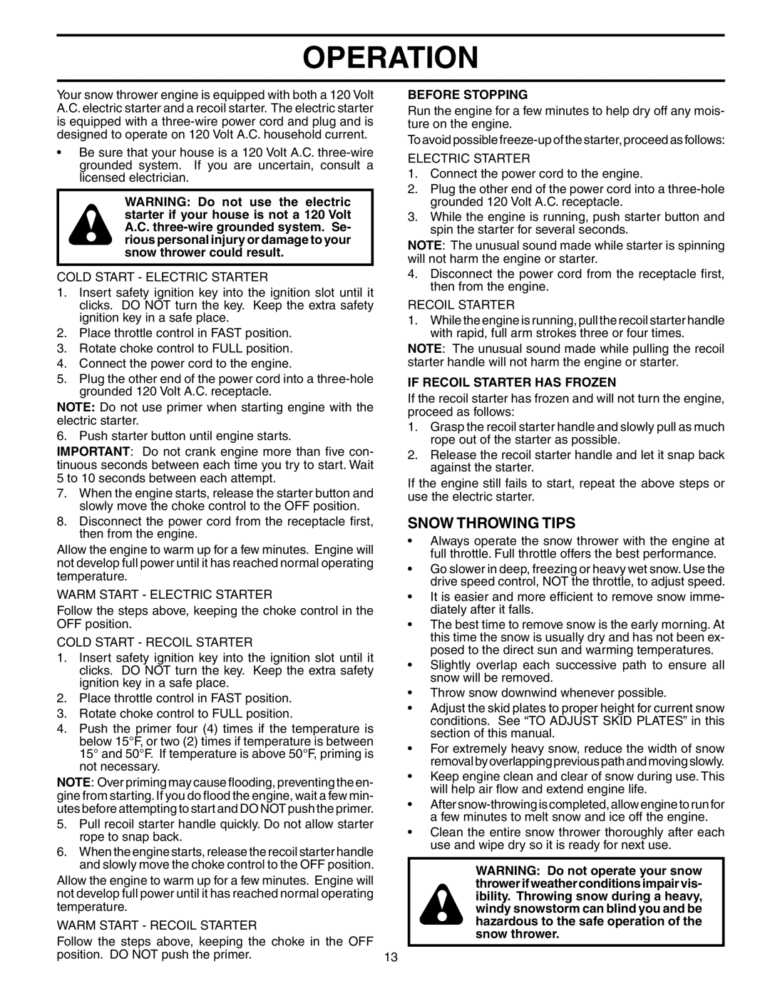 Poulan 192046 owner manual Snow Throwing Tips, Before Stopping, If Recoil Starter has Frozen 