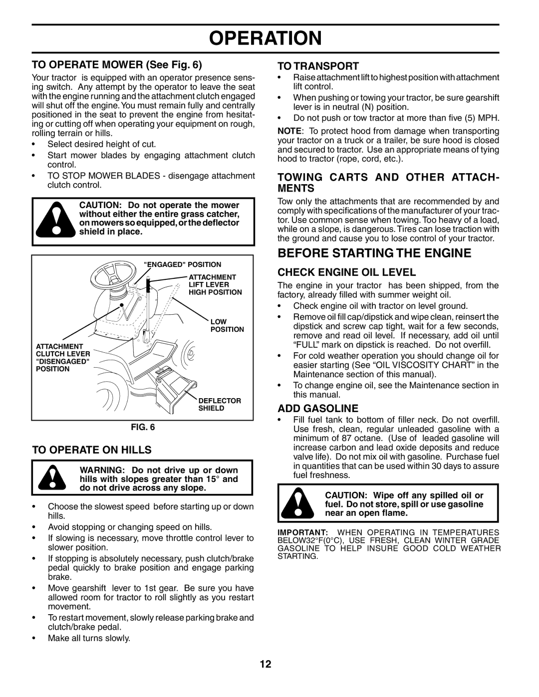 Poulan 192087 manual Before Starting the Engine 