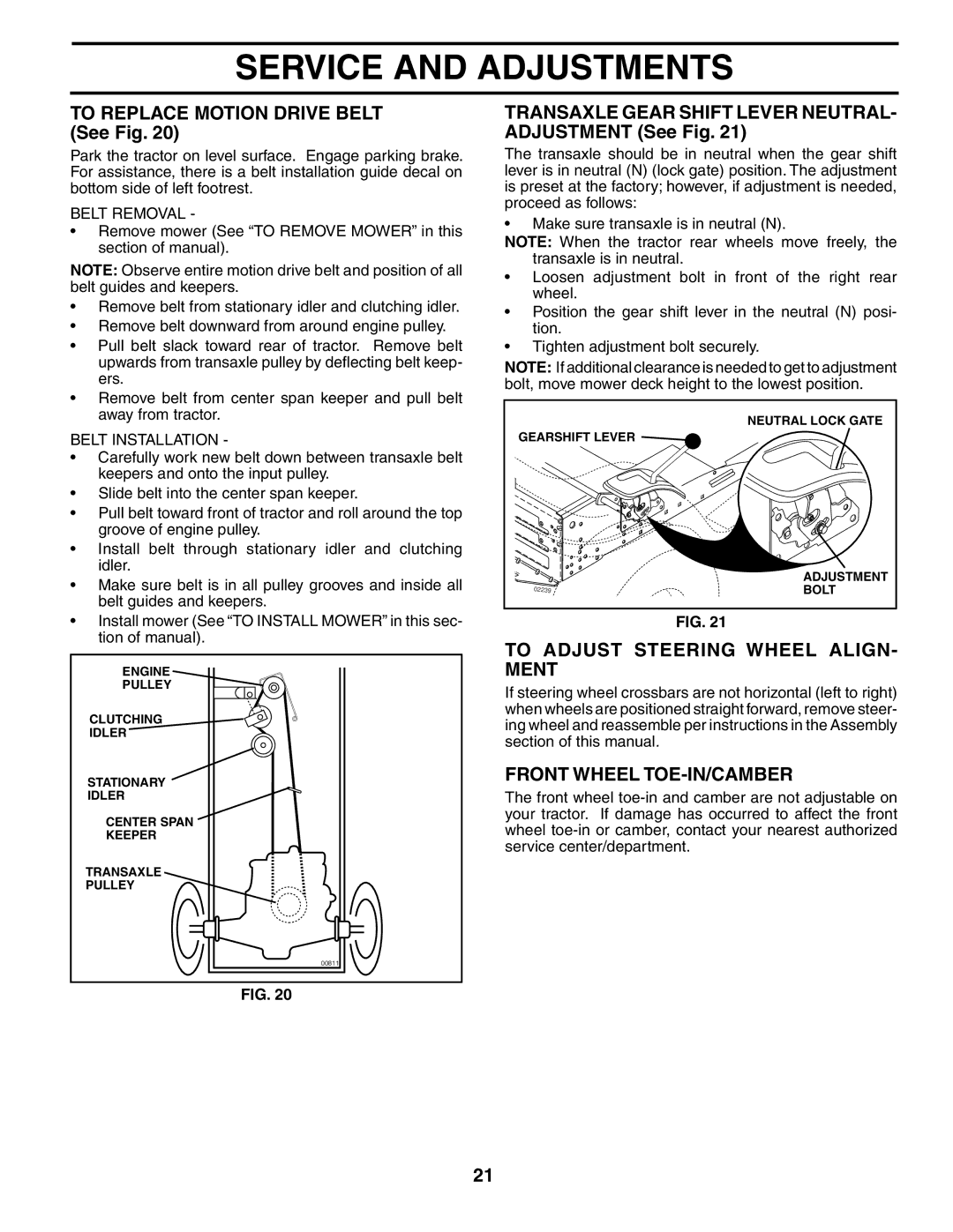 Poulan 192087 manual To Replace Motion Drive Belt See Fig, Transaxle Gear Shift Lever NEUTRAL- Adjustment See Fig 