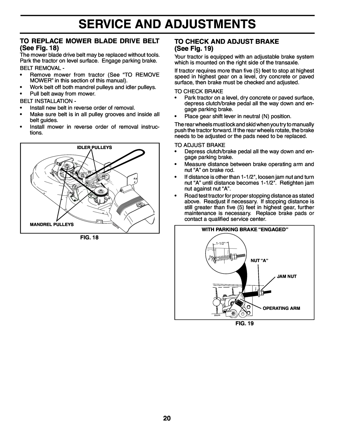 Poulan 192087 manual TO REPLACE MOWER BLADE DRIVE BELT See Fig, TO CHECK AND ADJUST BRAKE See Fig, Service And Adjustments 