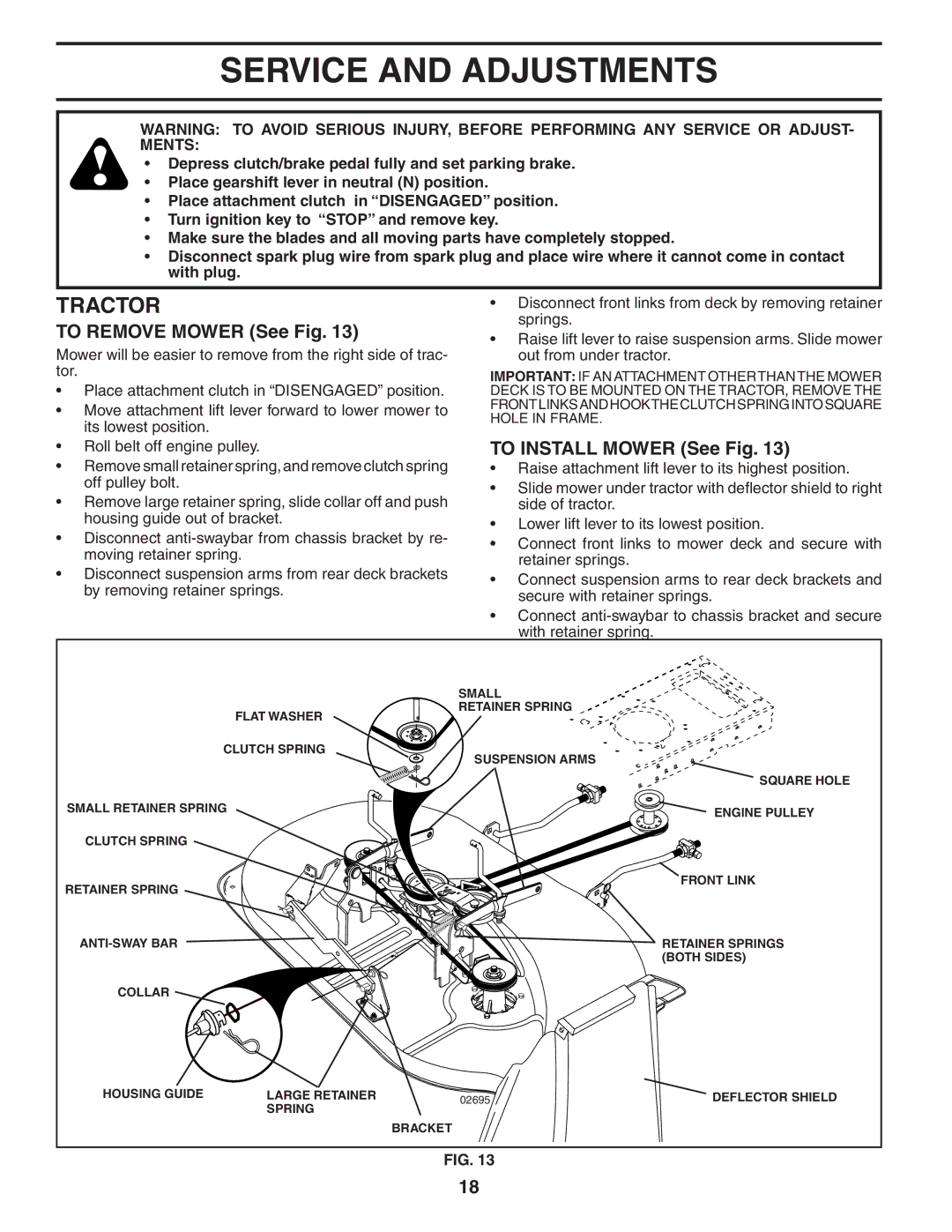 Poulan 192666 manual Service and Adjustments, To Remove Mower See Fig, To Install Mower See Fig 