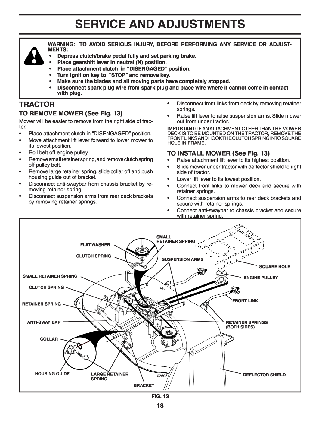 Poulan 192666 manual Service And Adjustments, TO REMOVE MOWER See Fig, TO INSTALL MOWER See Fig, Tractor 