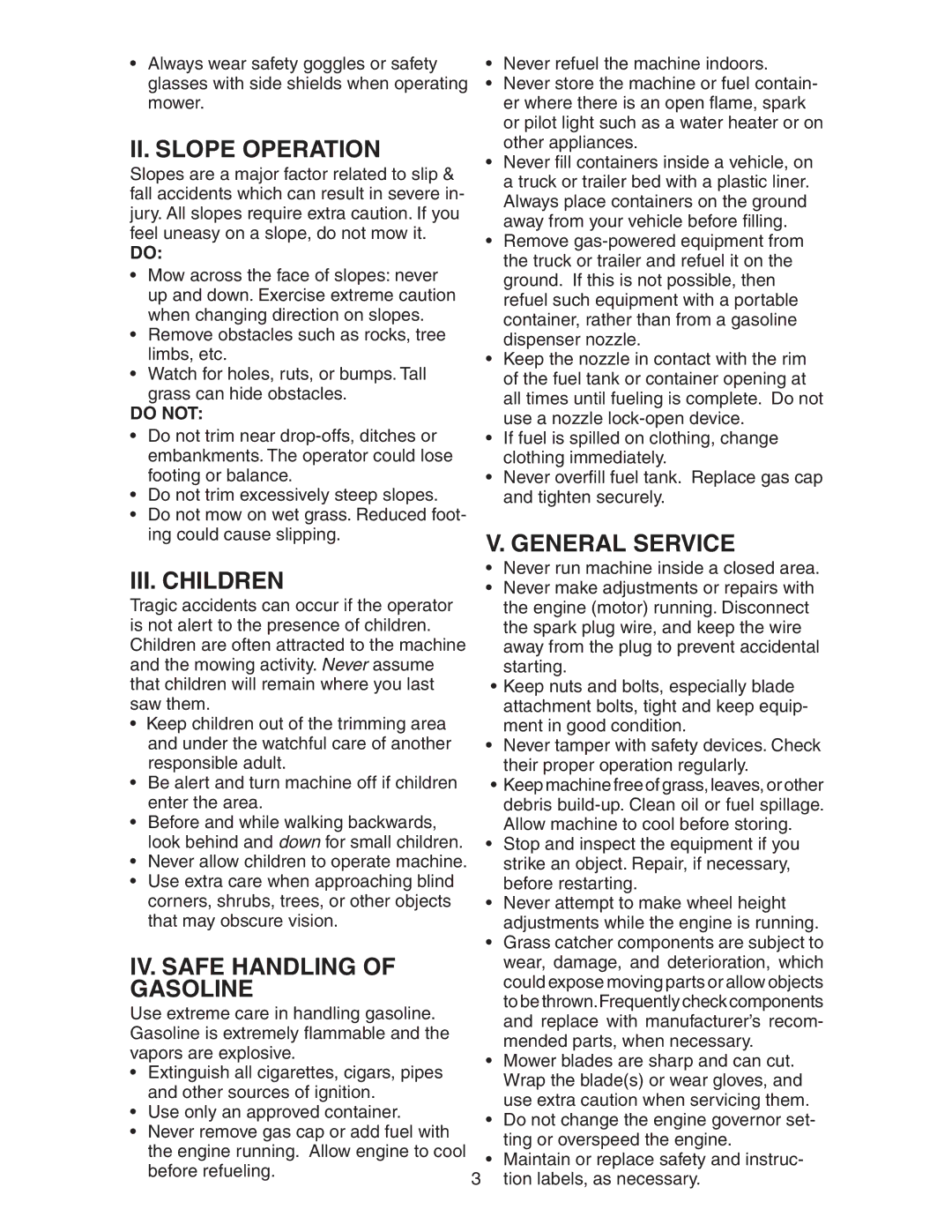 Poulan 193747 manual II. Slope Operation, General Service III. Children, IV. Safe Handling of Gasoline, Do not 