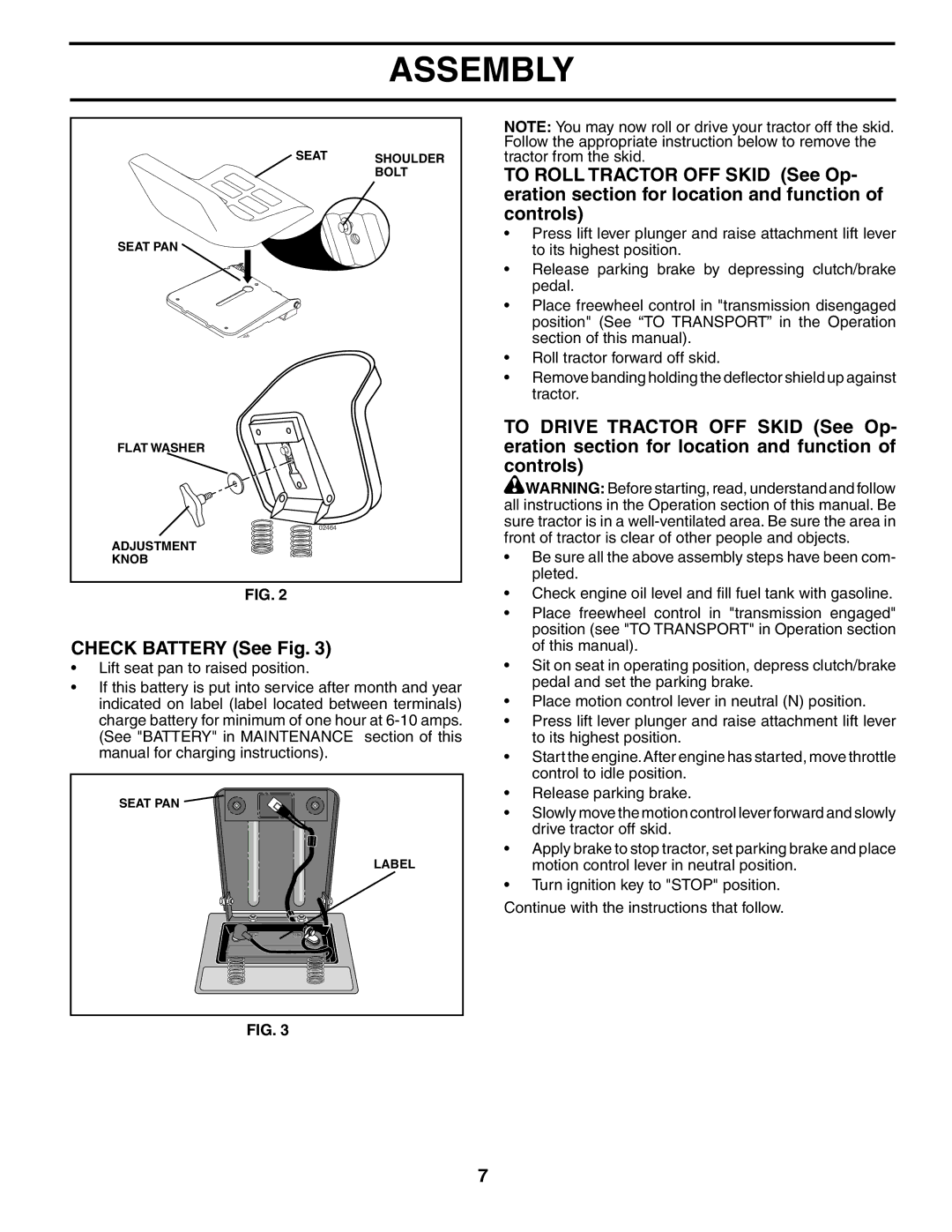 Poulan 194563 manual Check Battery See Fig 