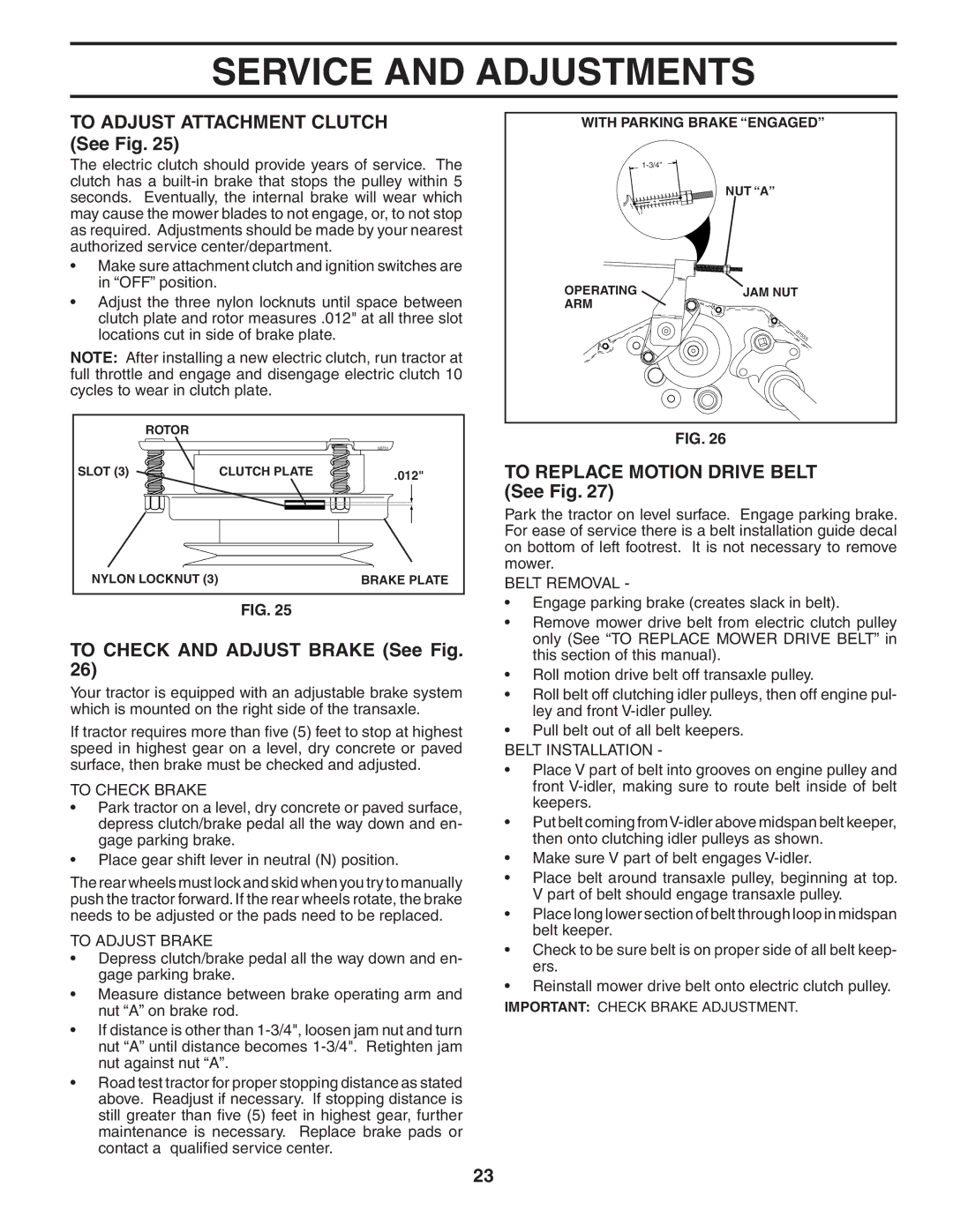 Poulan 194604 To Adjust Attachment Clutch See Fig, To Check and Adjust Brake See Fig, To Replace Motion Drive Belt See Fig 