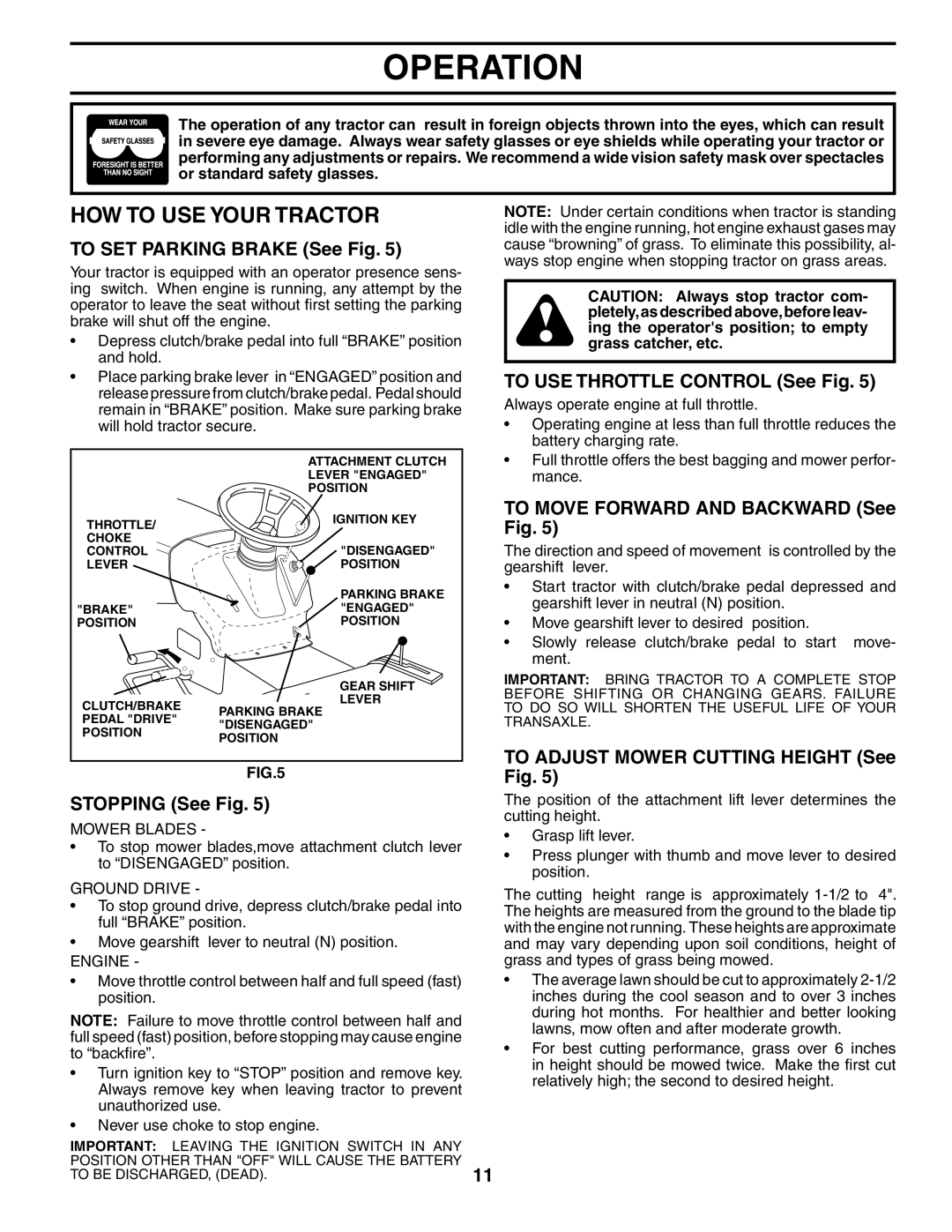 Poulan 194632 manual HOW to USE Your Tractor 