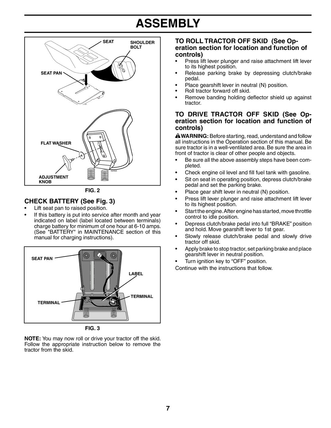 Poulan 194632 manual Check Battery See Fig 