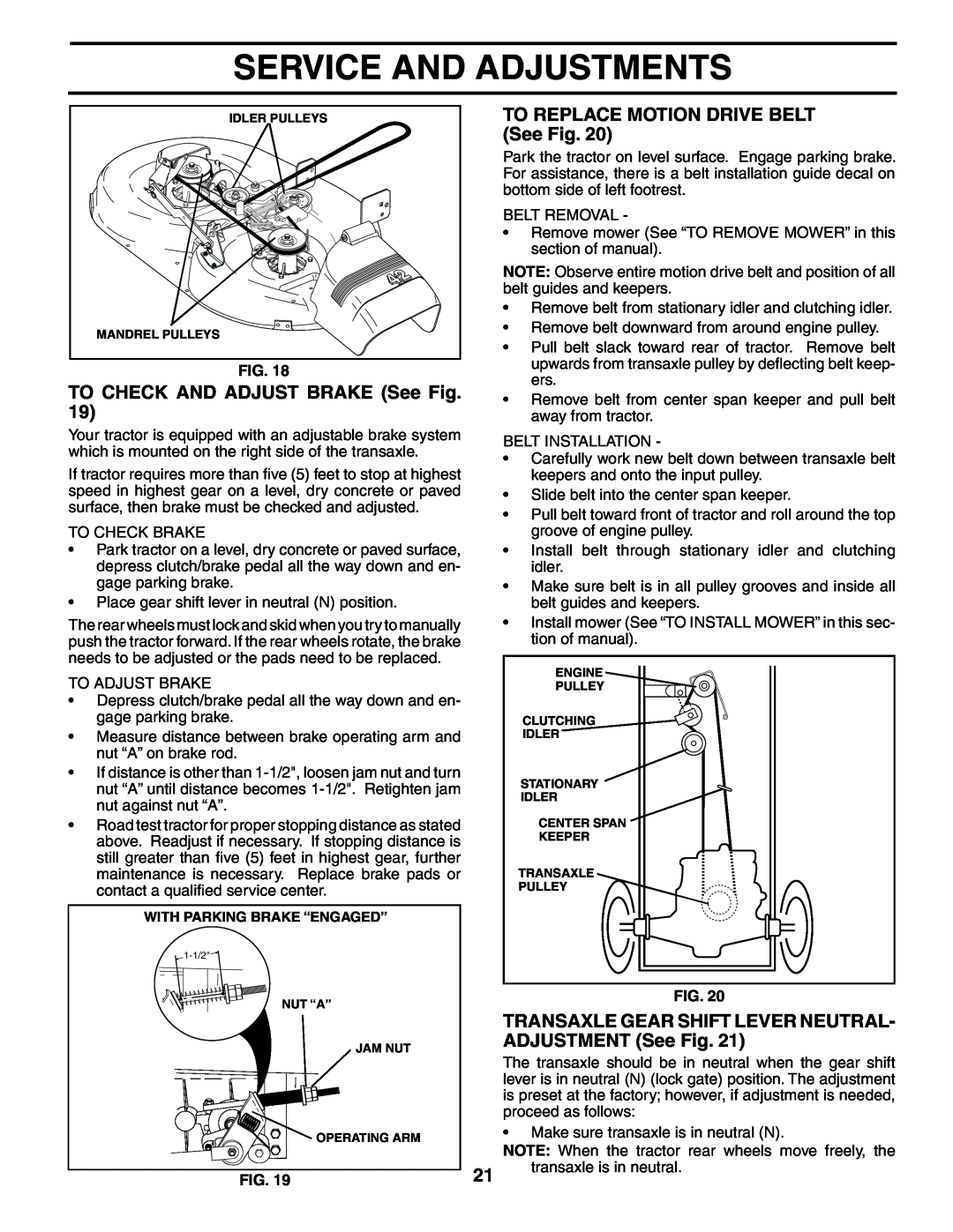 Poulan 194632 manual TO CHECK AND ADJUST BRAKE See Fig, TO REPLACE MOTION DRIVE BELT See Fig, Service And Adjustments 