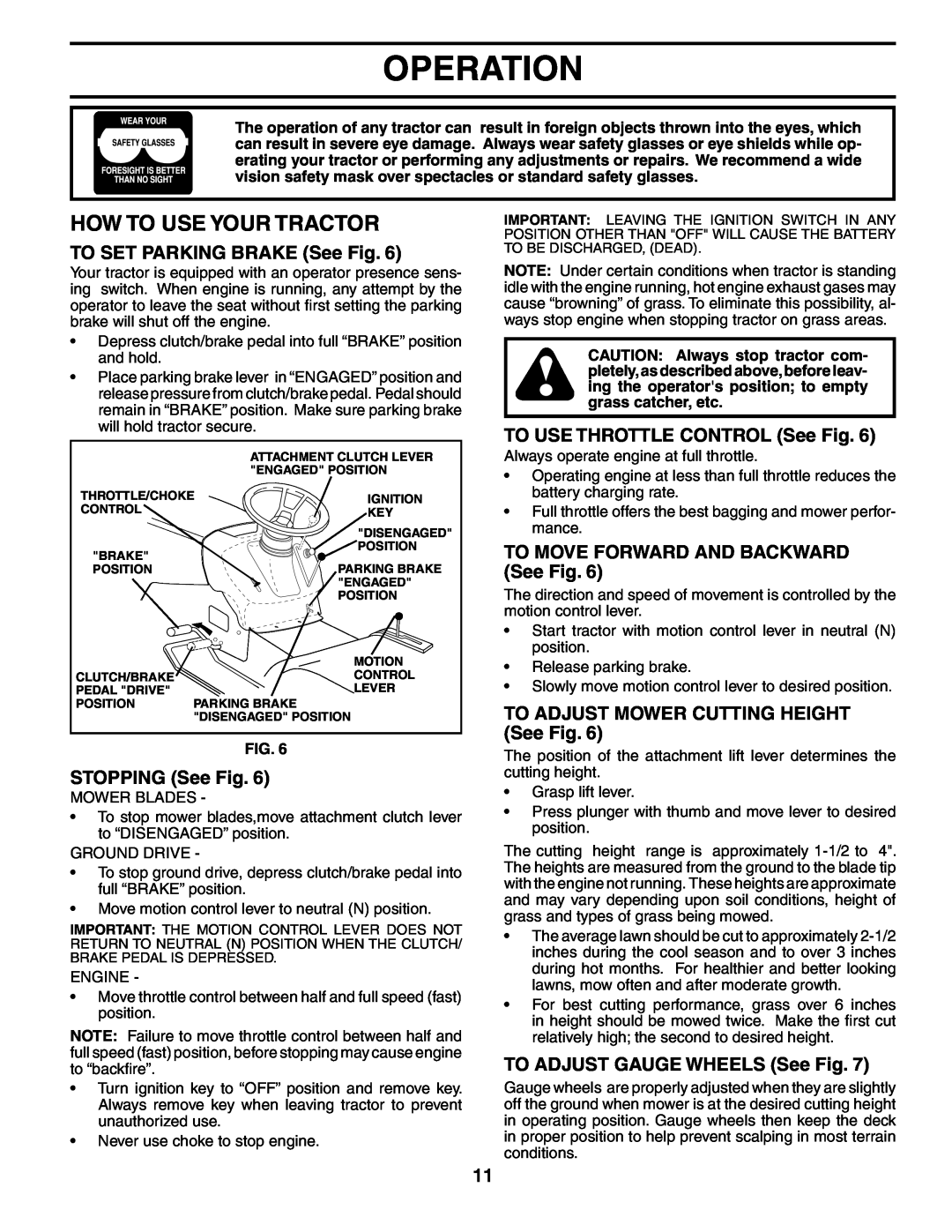 Poulan 194831 How To Use Your Tractor, TO SET PARKING BRAKE See Fig, STOPPING See Fig, TO USE THROTTLE CONTROL See Fig 