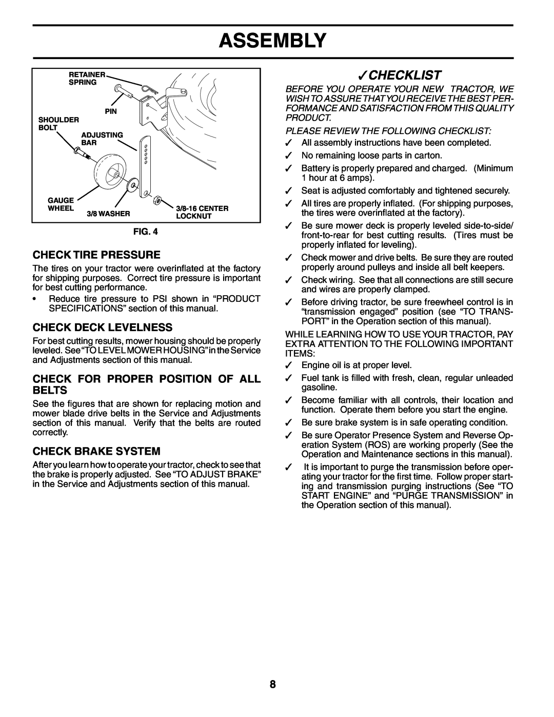 Poulan 194831 manual Check Tire Pressure, Check Deck Levelness, Check For Proper Position Of All Belts, Check Brake System 