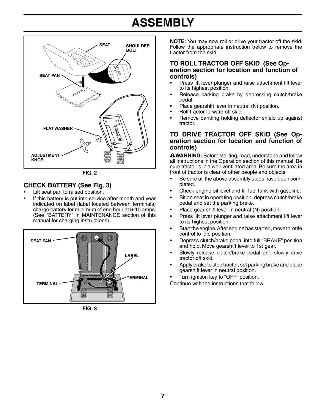 Poulan 194990 manual Check Battery See Fig 