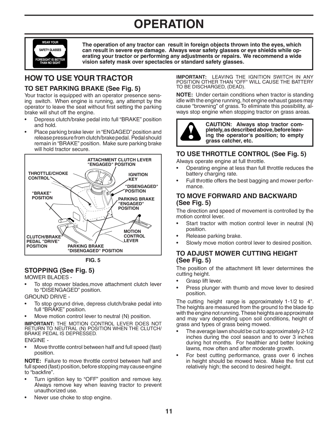 Poulan 194992 manual HOW to USE Your Tractor 