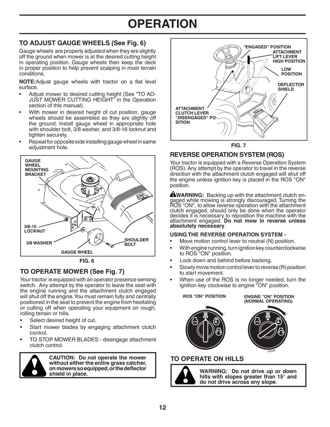 Poulan 194992 To Adjust Gauge Wheels See Fig, To Operate Mower See Fig, Reverse Operation System ROS, To Operate on Hills 