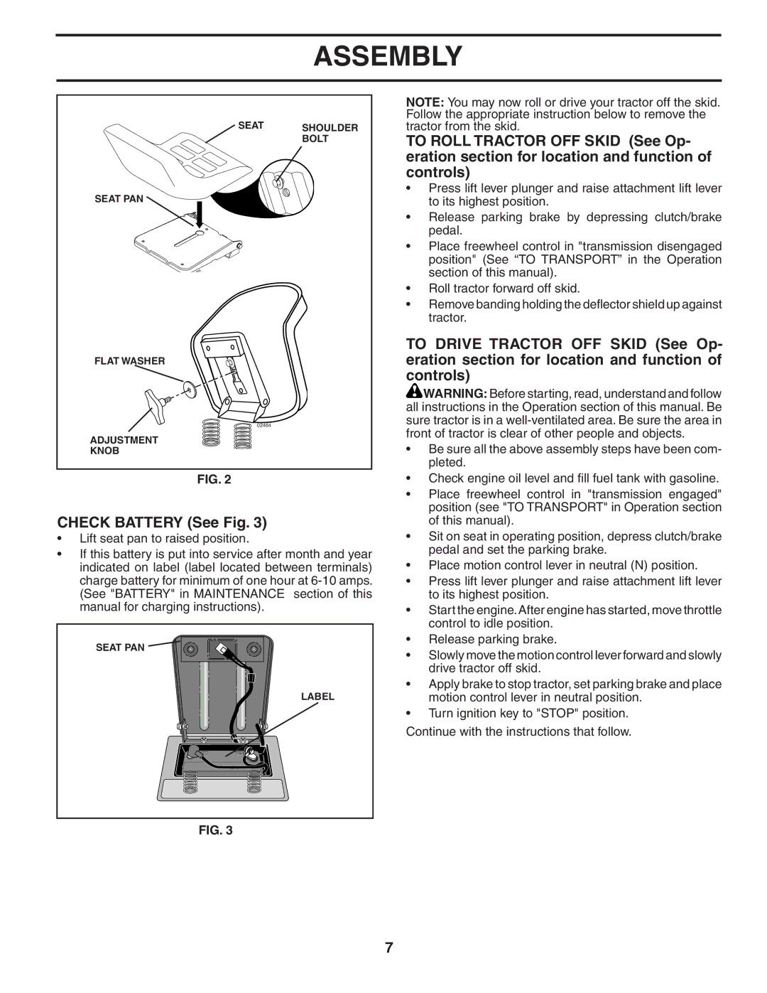 Poulan 194992 manual Check Battery See Fig 