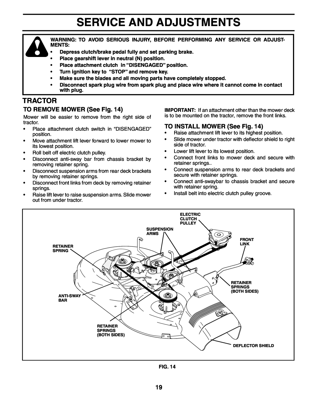 Poulan 194993 manual Service And Adjustments, TO REMOVE MOWER See Fig, TO INSTALL MOWER See Fig, Tractor 