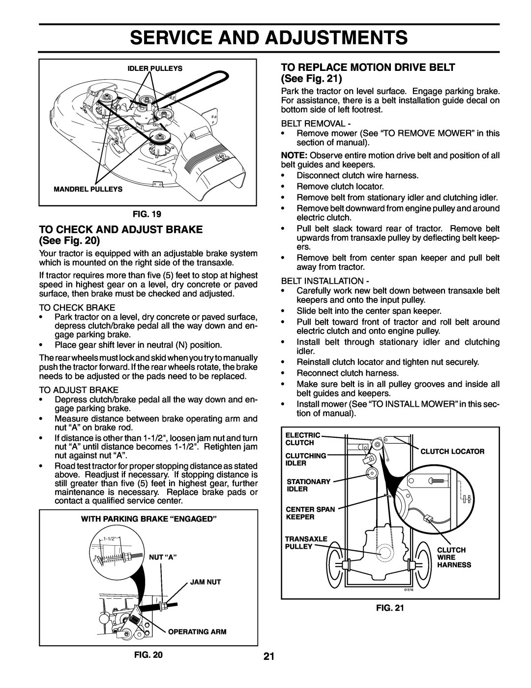 Poulan 194993 manual TO CHECK AND ADJUST BRAKE See Fig, TO REPLACE MOTION DRIVE BELT See Fig, Service And Adjustments 