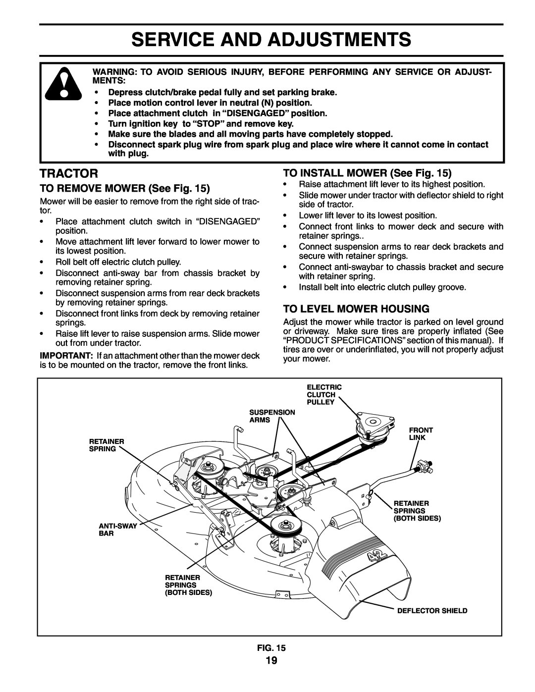 Poulan 195018 Service And Adjustments, TO REMOVE MOWER See Fig, TO INSTALL MOWER See Fig, To Level Mower Housing, Tractor 
