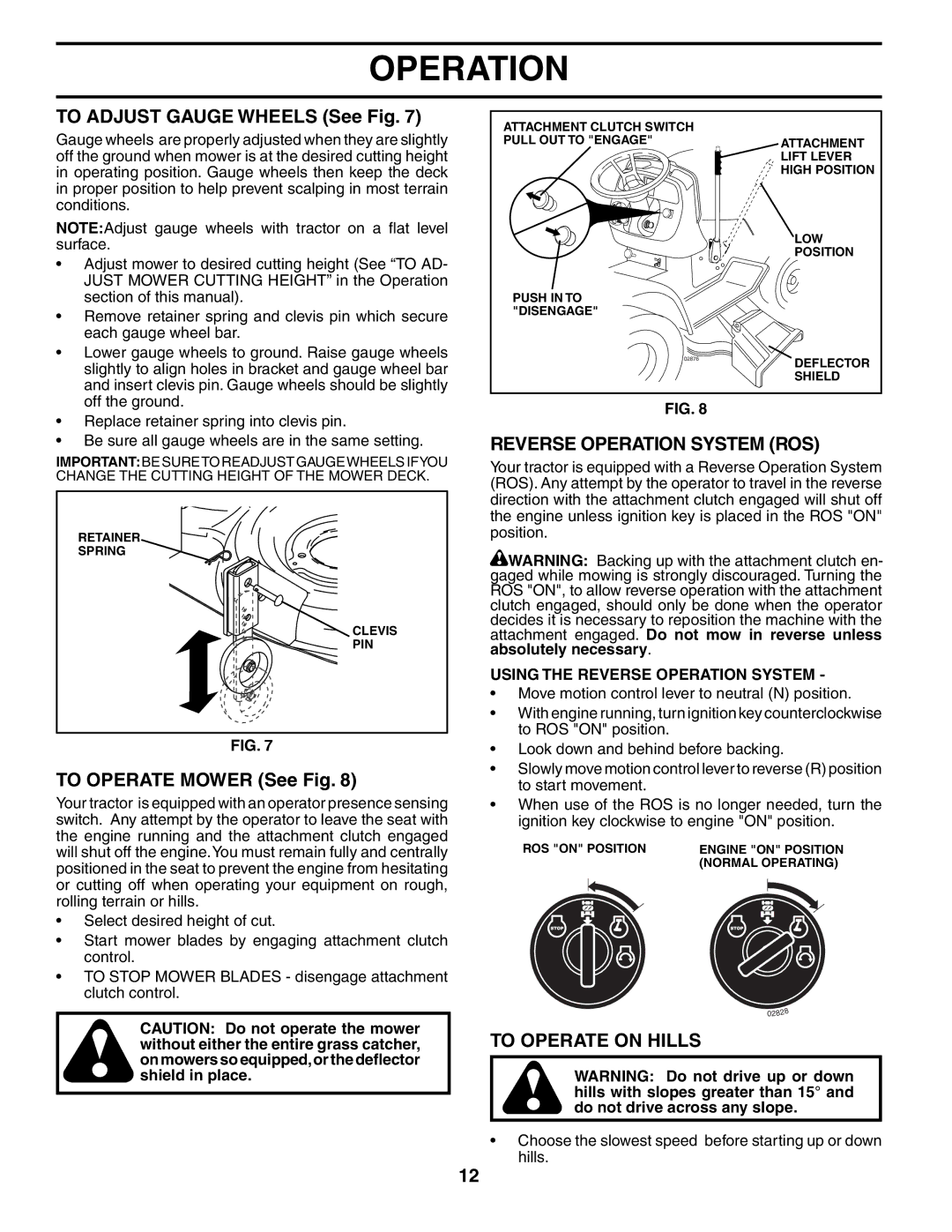 Poulan 195021 To Adjust Gauge Wheels See Fig, To Operate Mower See Fig, Reverse Operation System ROS, To Operate on Hills 