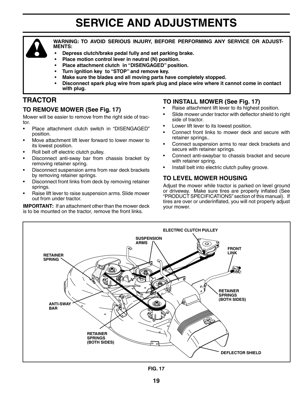 Poulan 195021 manual Service and Adjustments, To Remove Mower See Fig, To Install Mower See Fig, To Level Mower Housing 