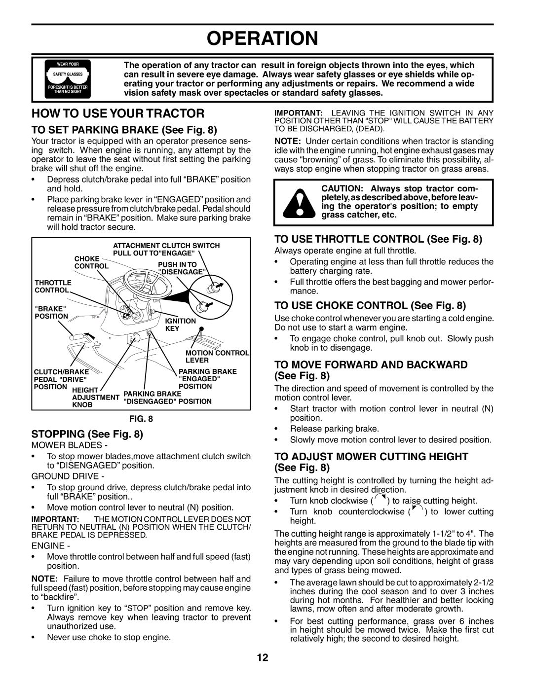 Poulan 195032 manual HOW to USE Your Tractor 