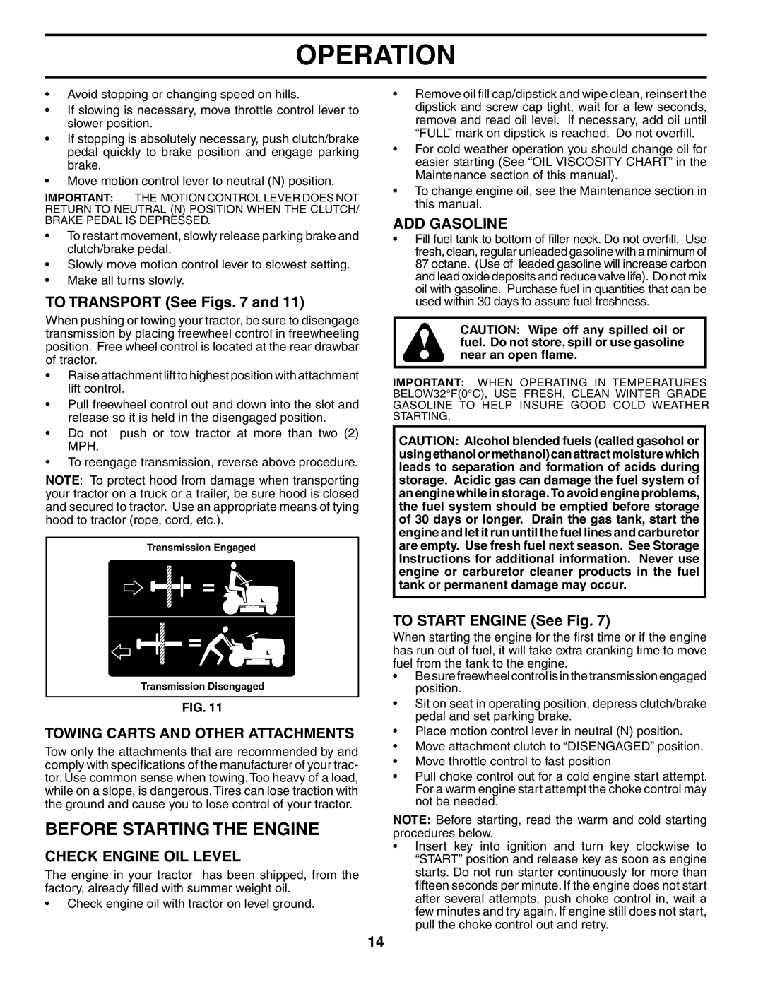 Poulan 195032 manual Before Starting the Engine, To Transport See Figs, Check Engine OIL Level, ADD Gasoline 