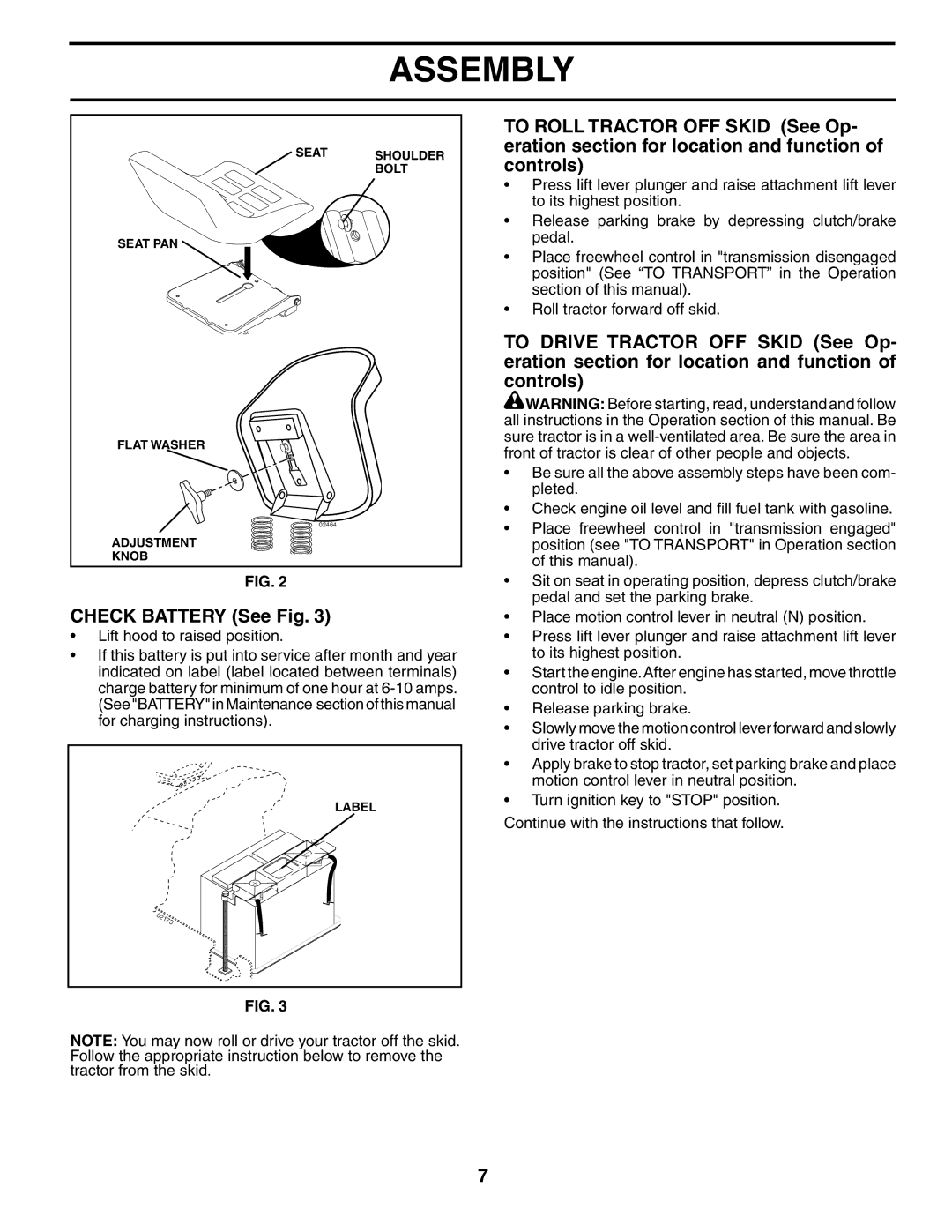 Poulan 195032 manual Check Battery See Fig 