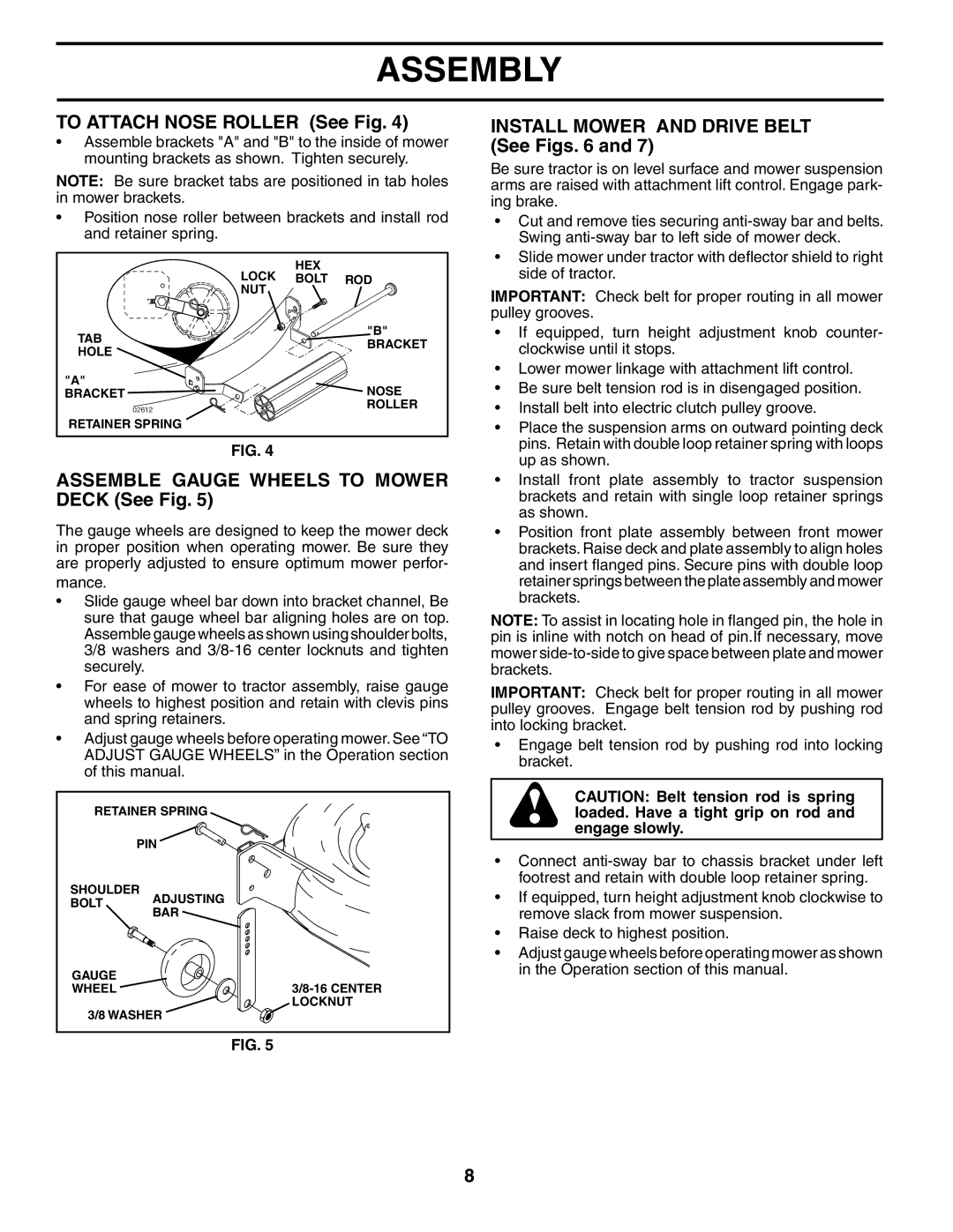 Poulan 195032 manual To Attach Nose Roller See Fig, Assemble Gauge Wheels to Mower Deck See Fig 