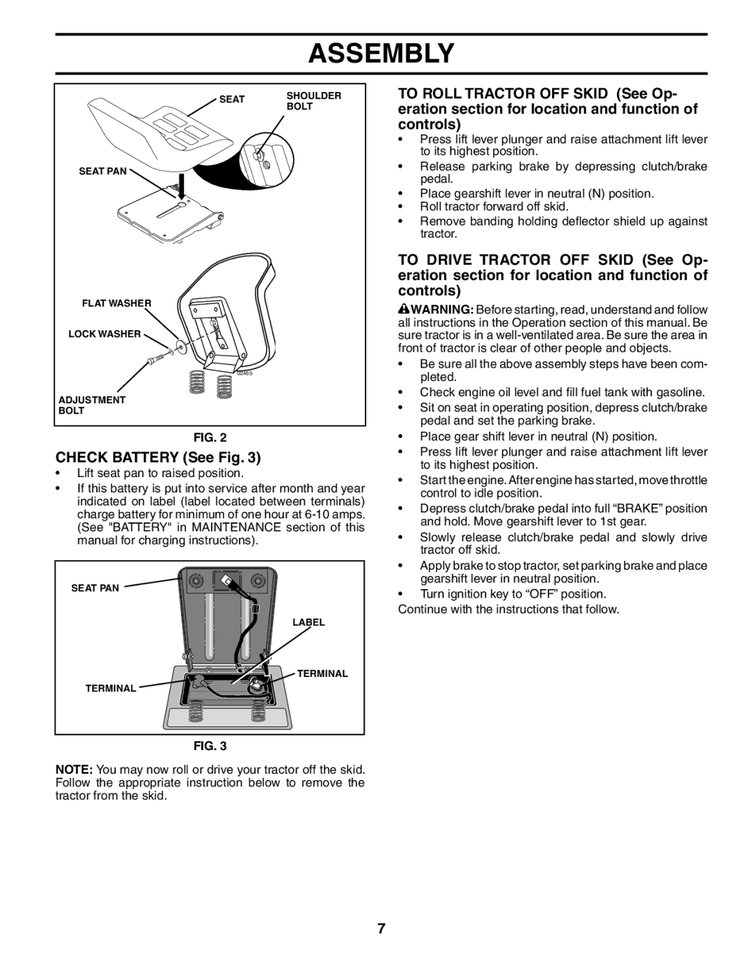 Poulan 195506 manual Check Battery See Fig 