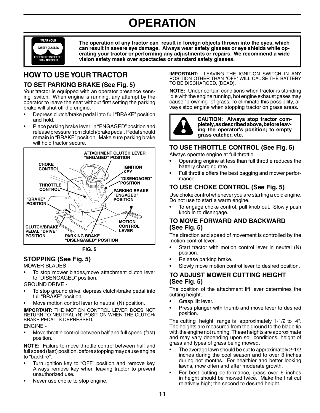 Poulan 195620 manual HOW to USE Your Tractor 