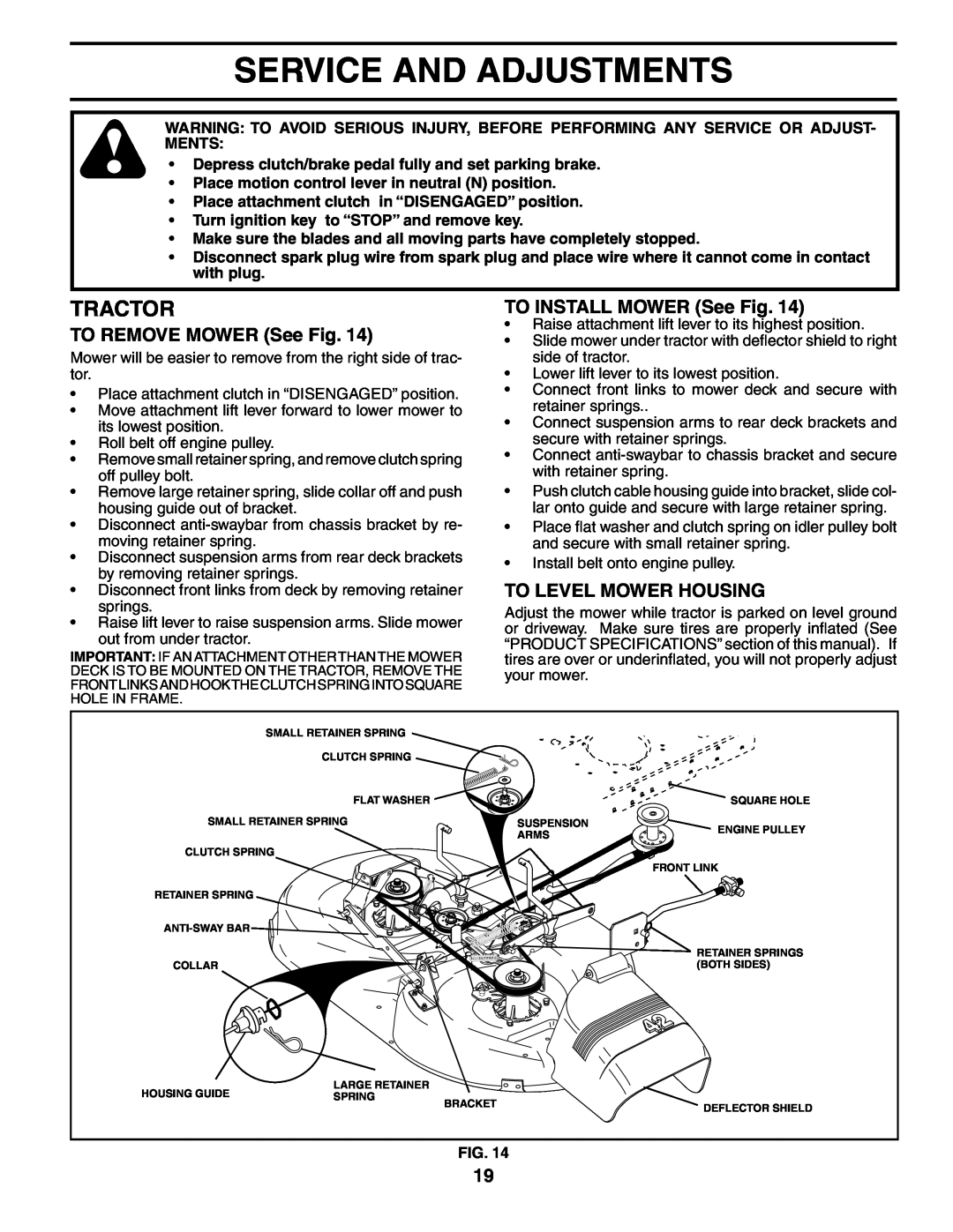Poulan 195620 Service And Adjustments, TO REMOVE MOWER See Fig, TO INSTALL MOWER See Fig, To Level Mower Housing, Tractor 