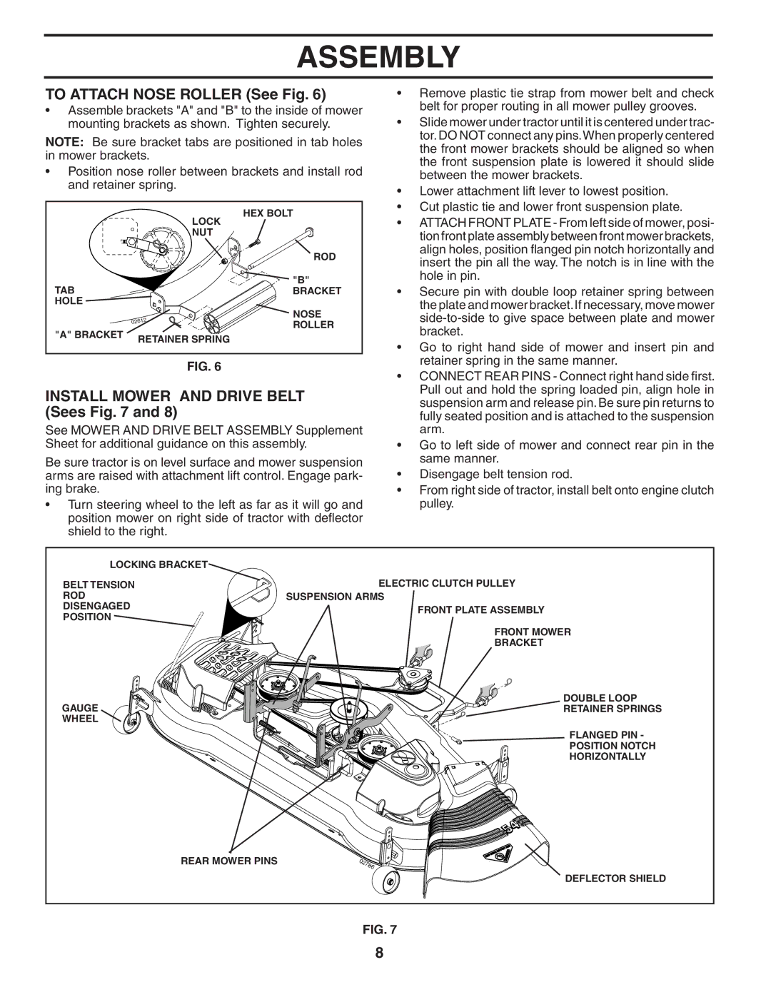 Poulan 195806 manual To Attach Nose Roller See Fig, Install Mower and Drive Belt Sees 