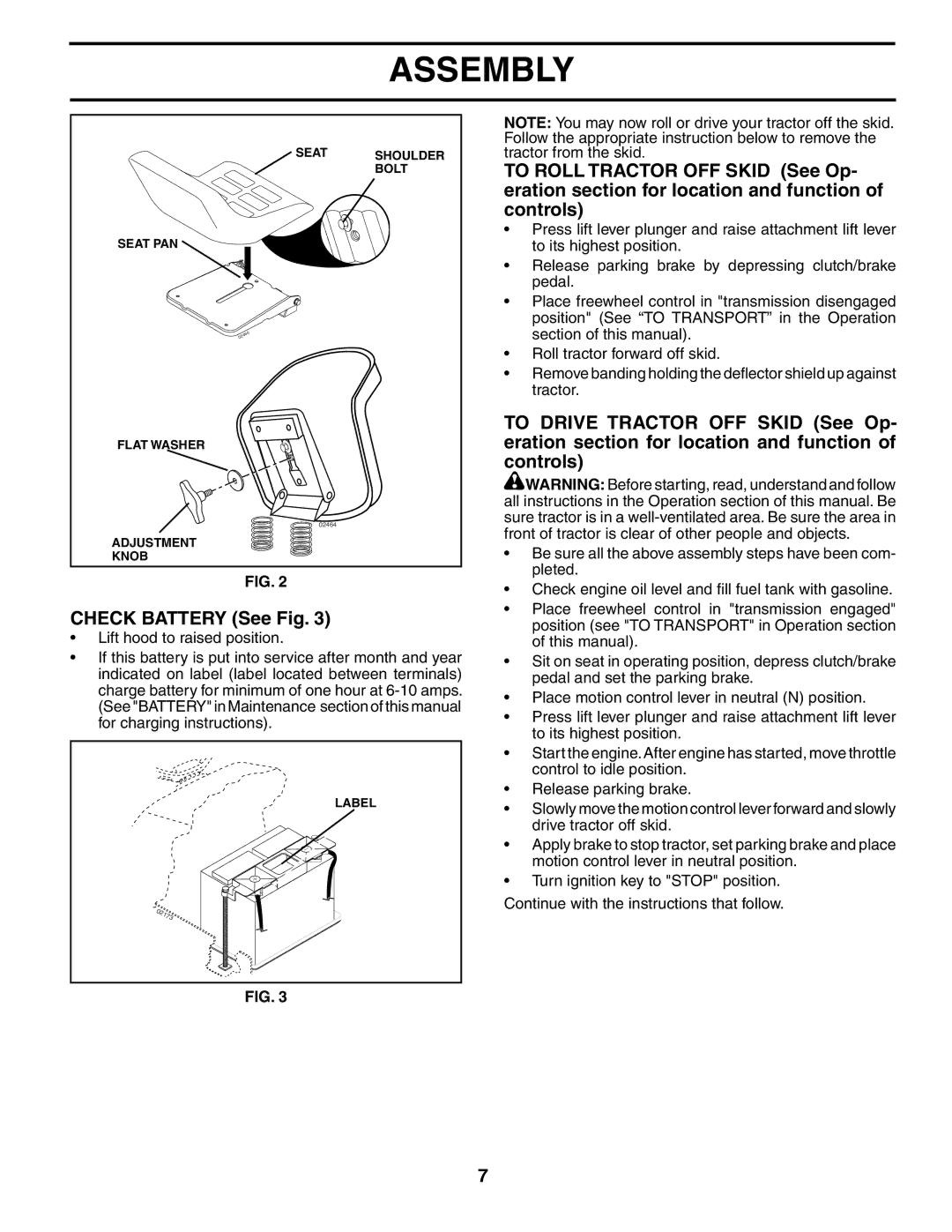 Poulan 196085 manual Check Battery See Fig 