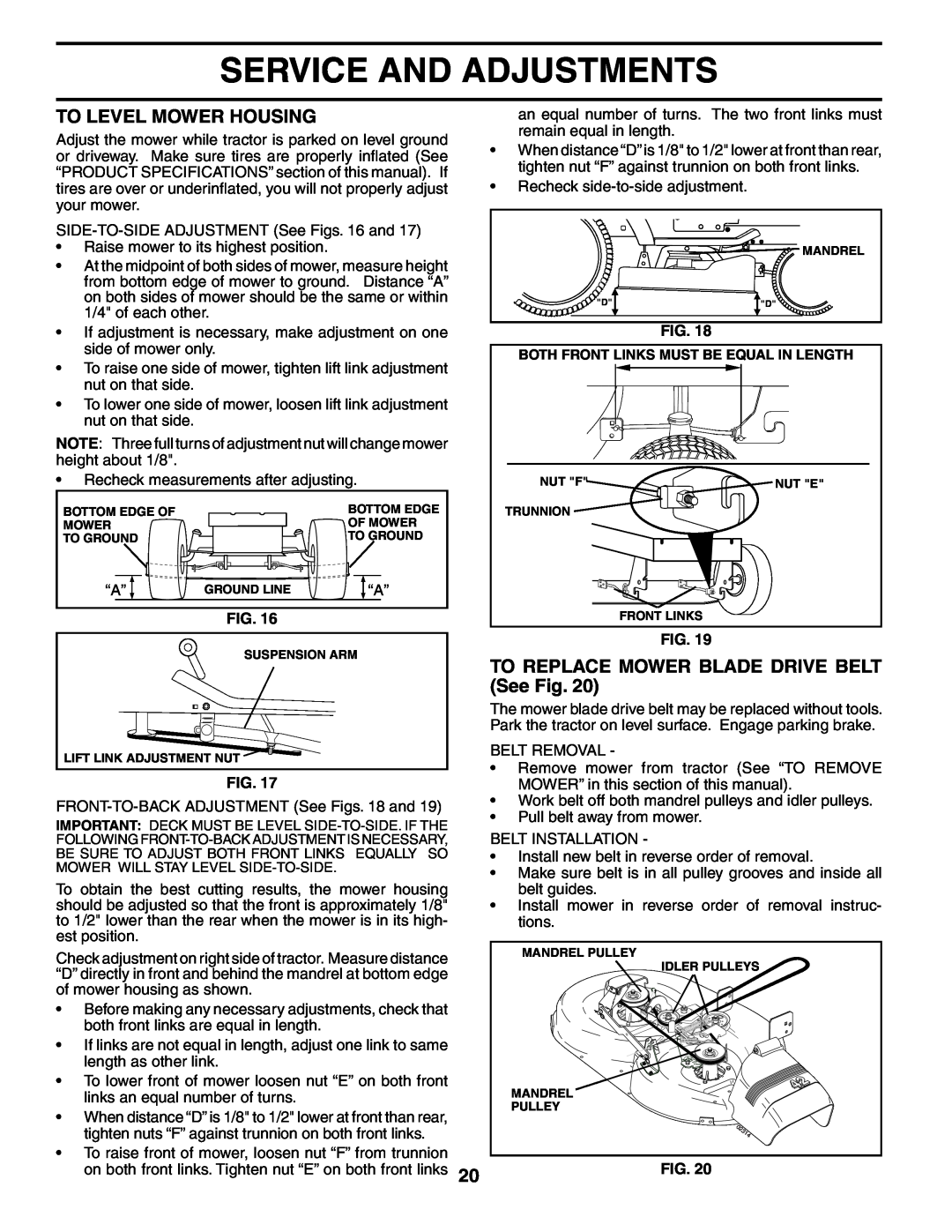 Poulan 196085 manual To Level Mower Housing, TO REPLACE MOWER BLADE DRIVE BELT See Fig, Service And Adjustments 