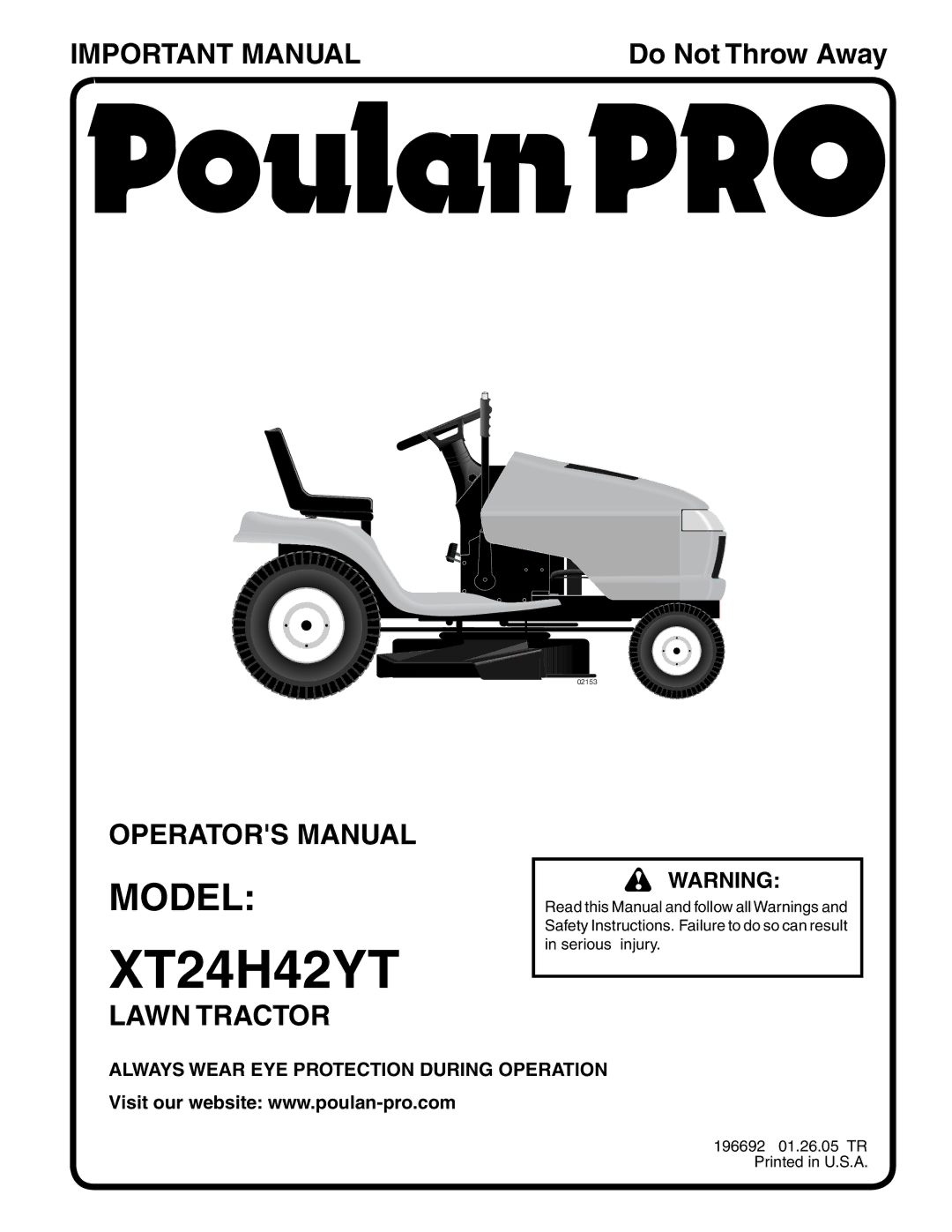 Poulan 196692 manual XT24H42YT, Always Wear EYE Protection During Operation 